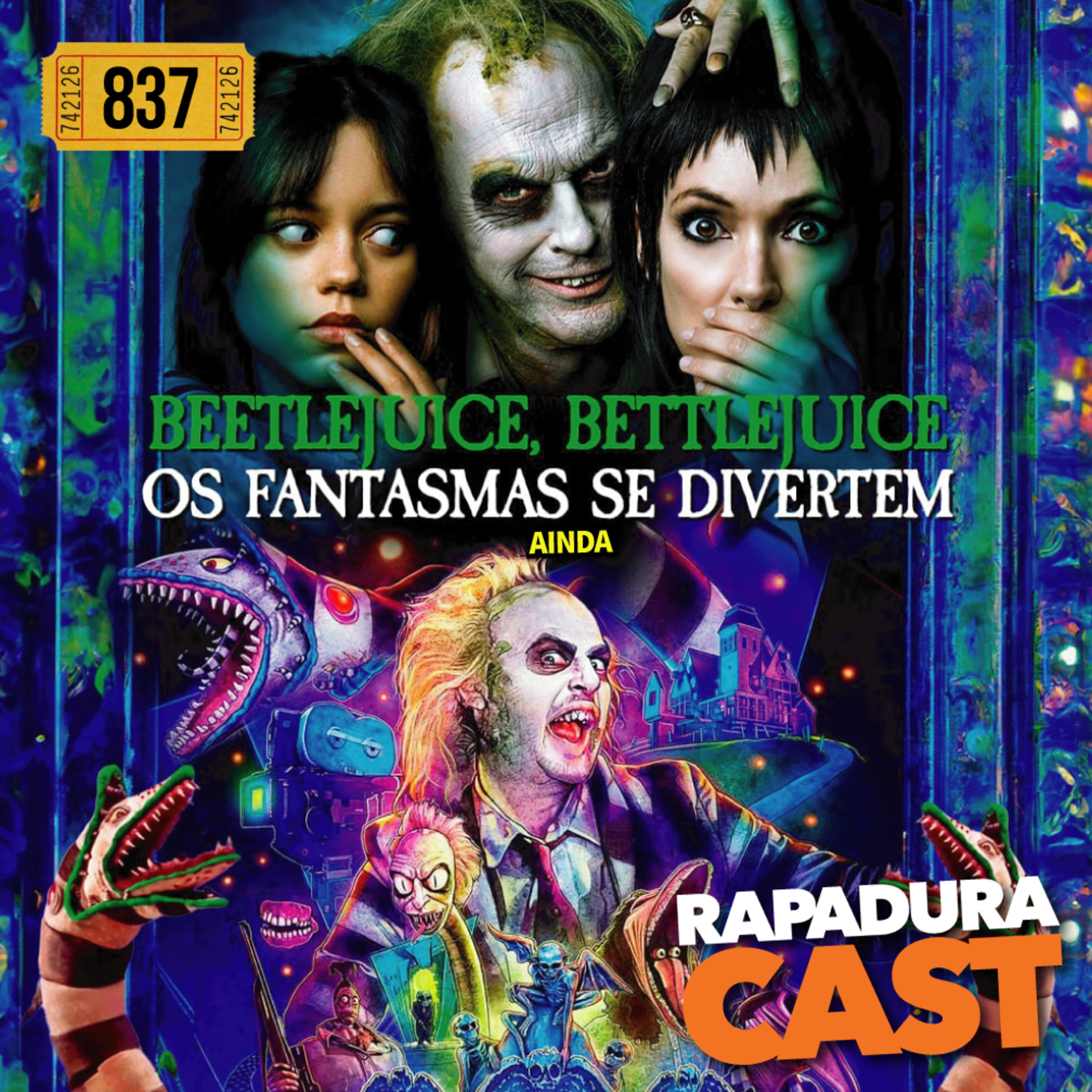RapaduraCast 837 - Besouro Suco e Tim Burton estão de volta!
