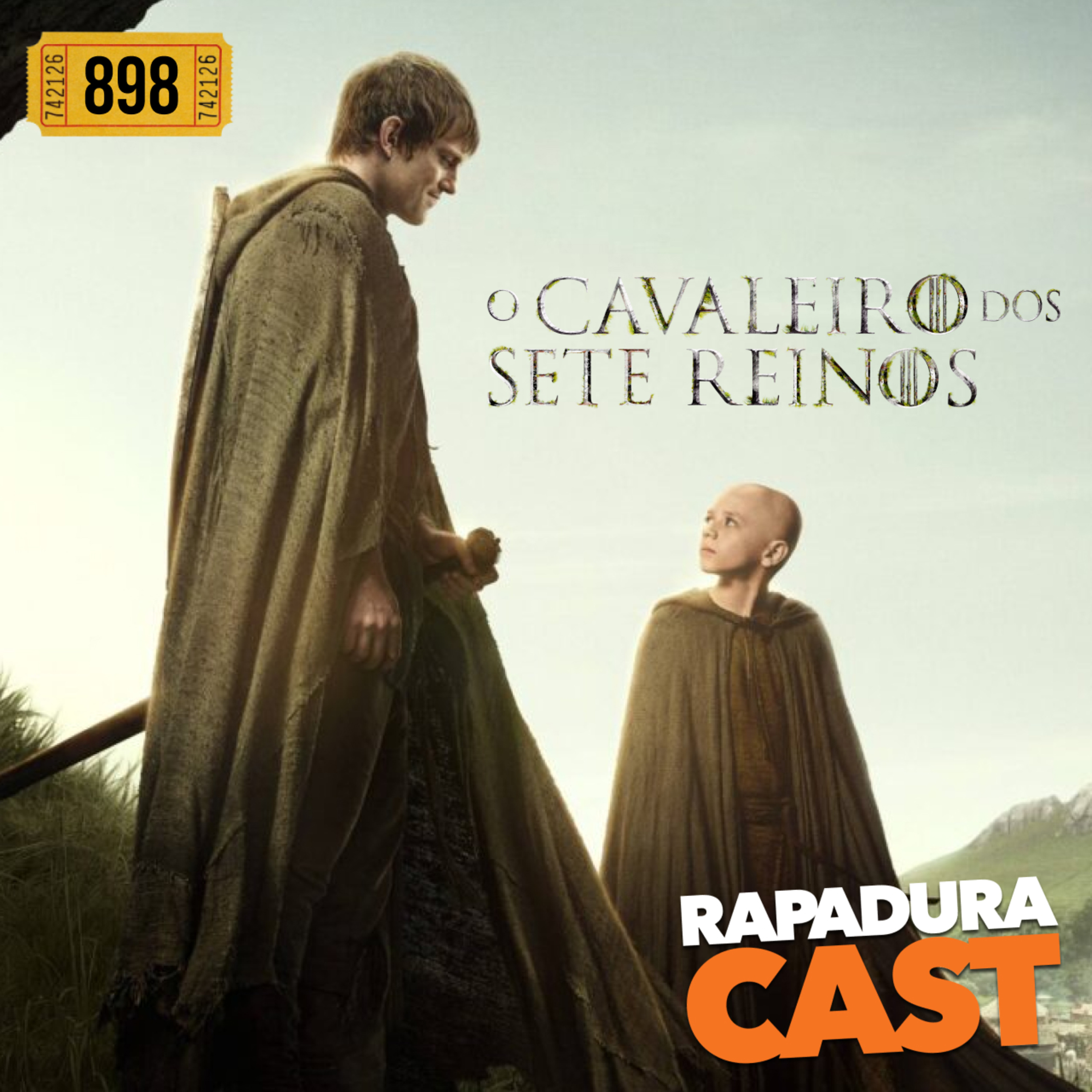 RapaduraCast 898 - O Cavaleiro dos Sete Reinos salvou o universo Game of Thrones