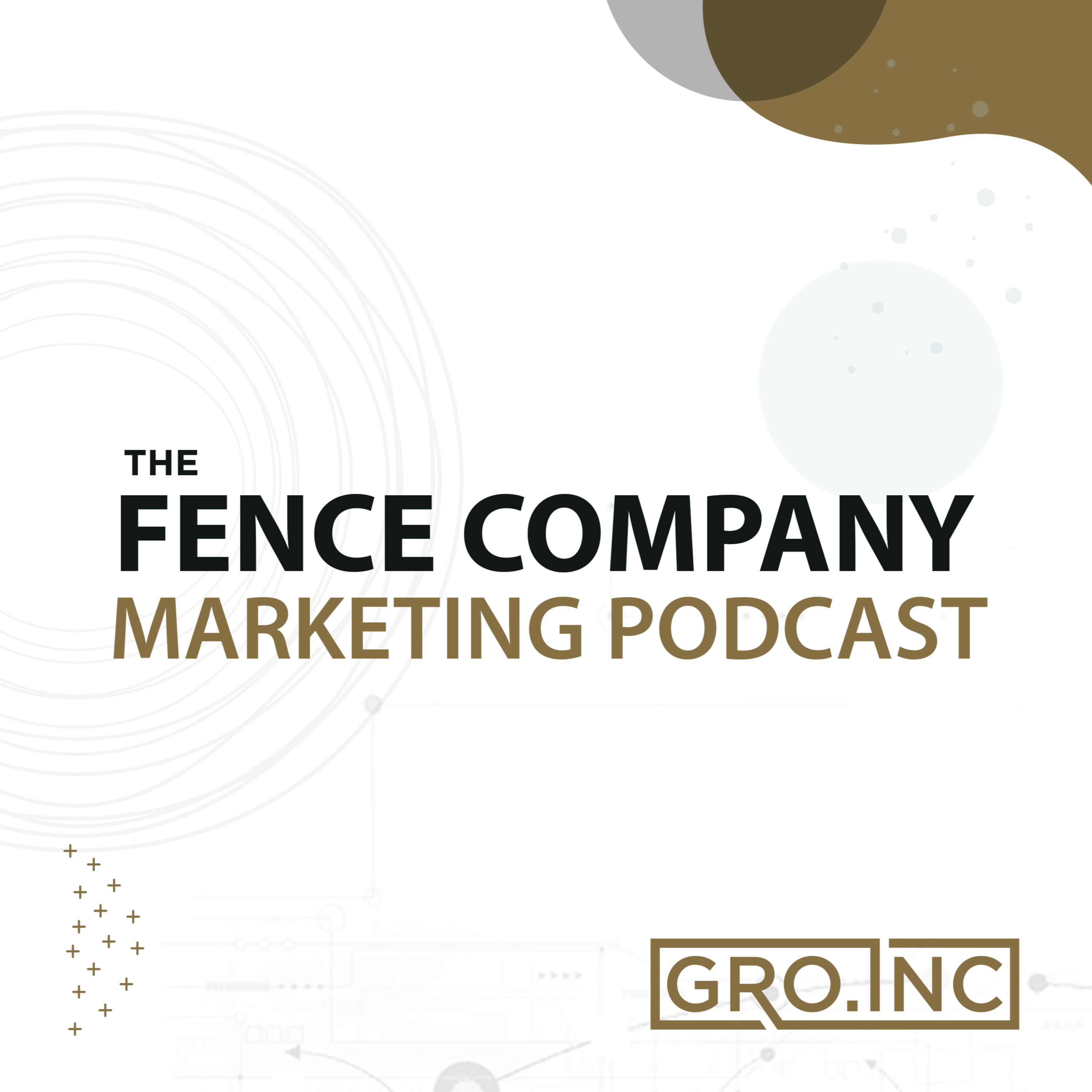 Episode 1 - The Fence Company Four Step Marketing Formula episode artwork