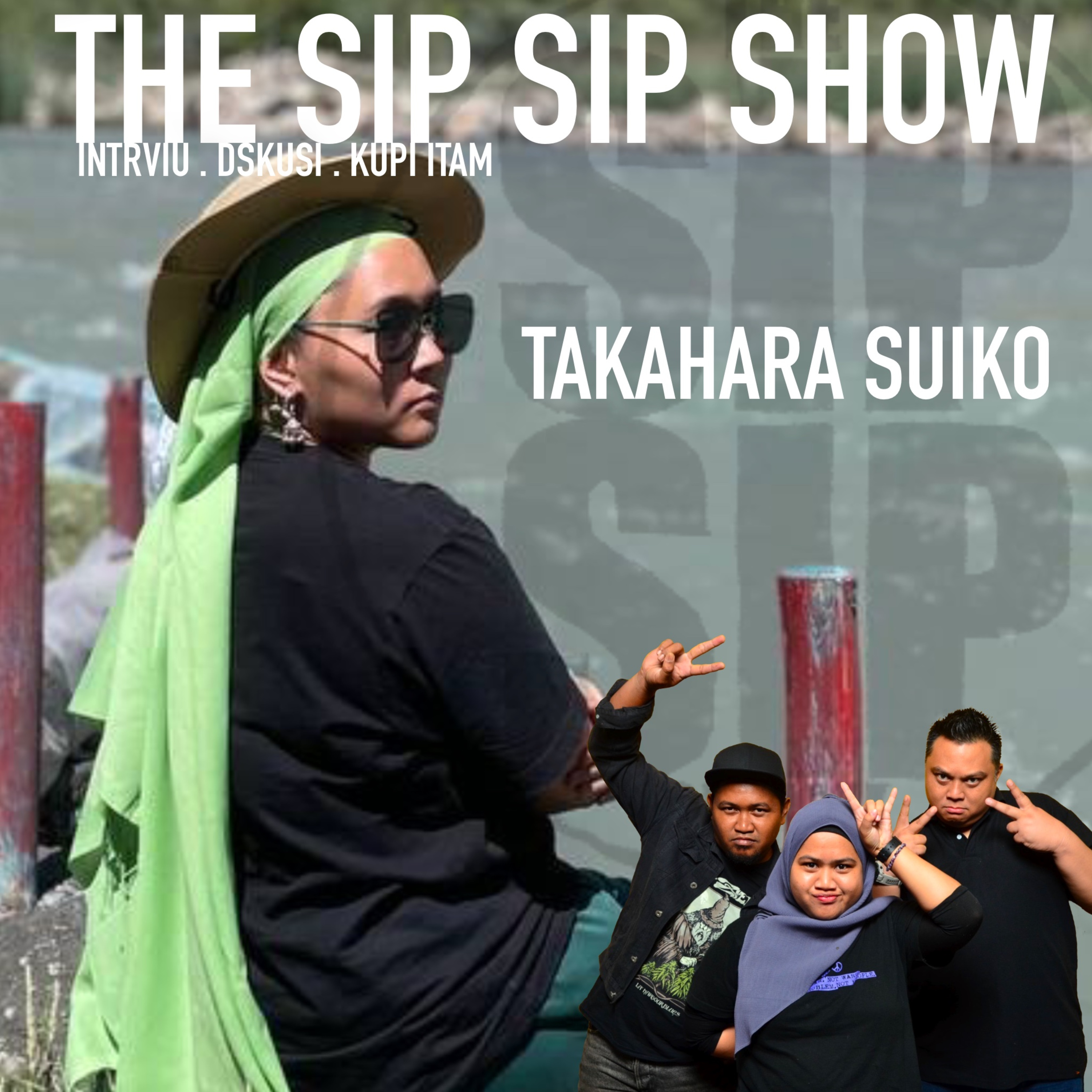 THE SIP SIP SHOW