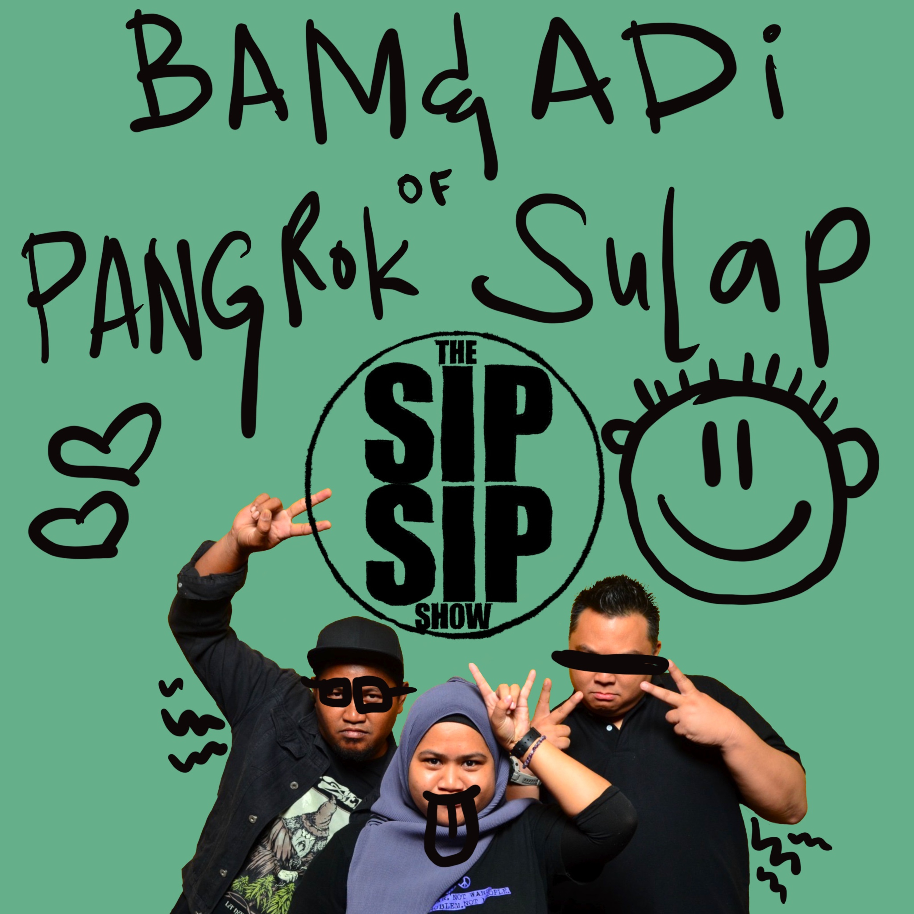 THE SIP SIP SHOW