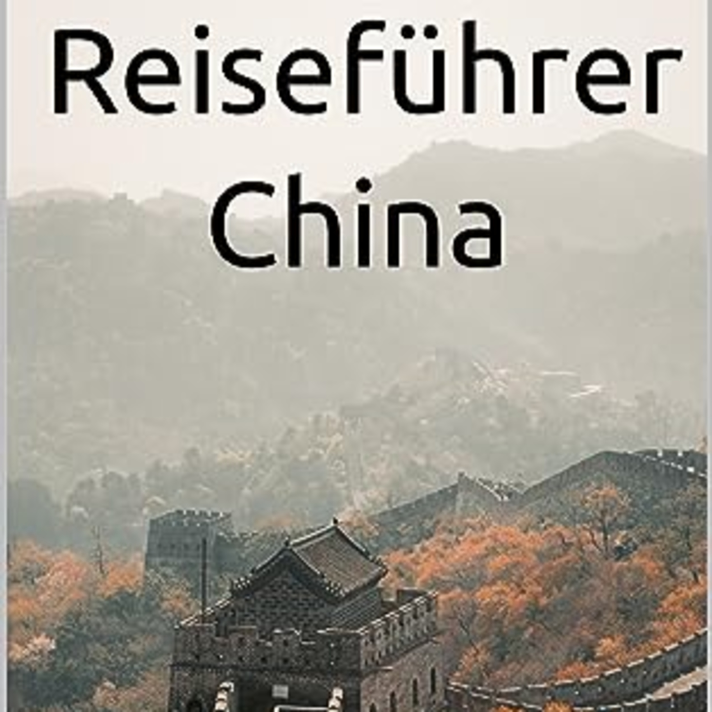 Reiseführer China episode artwork