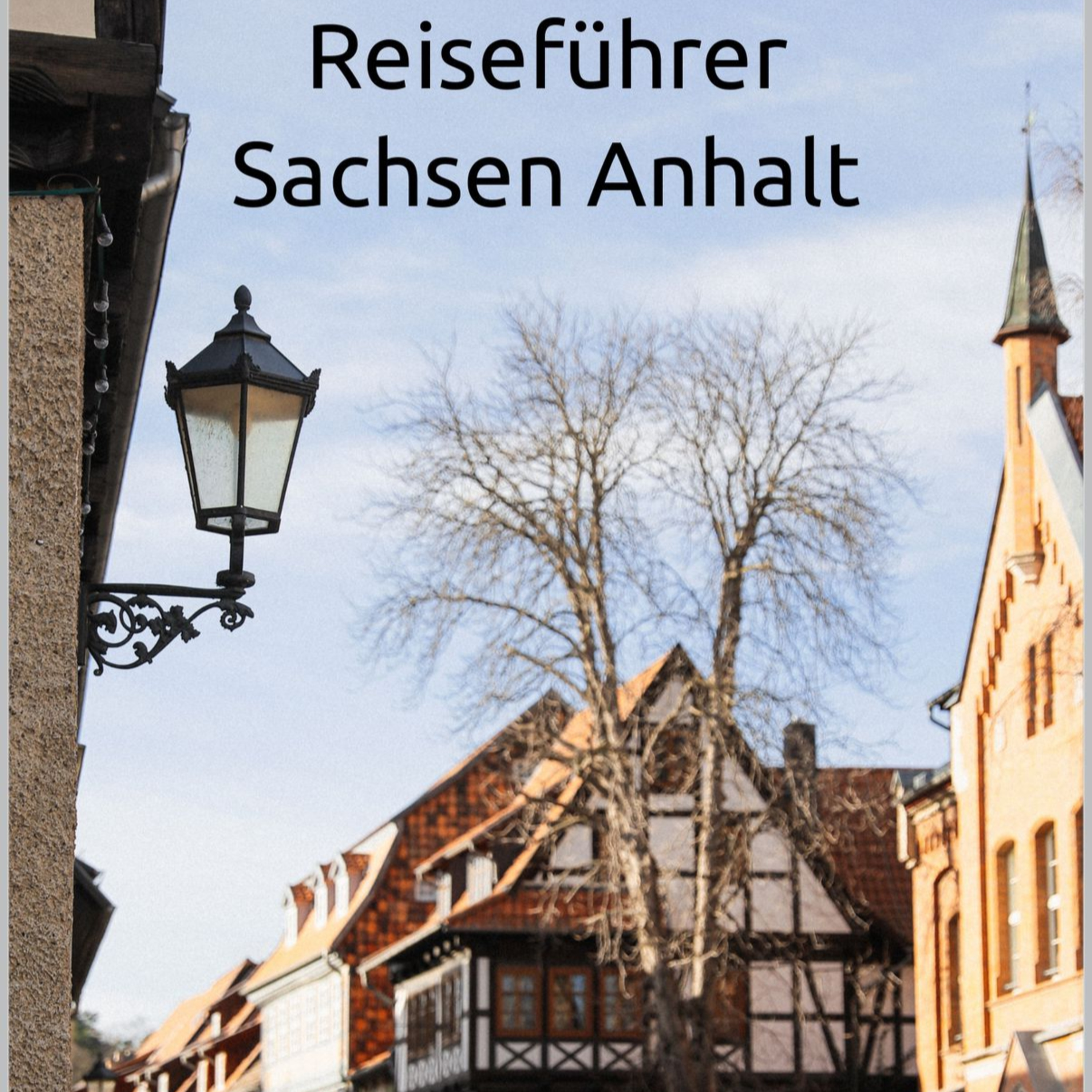 Reiseführer Sachsen Anhalt episode artwork