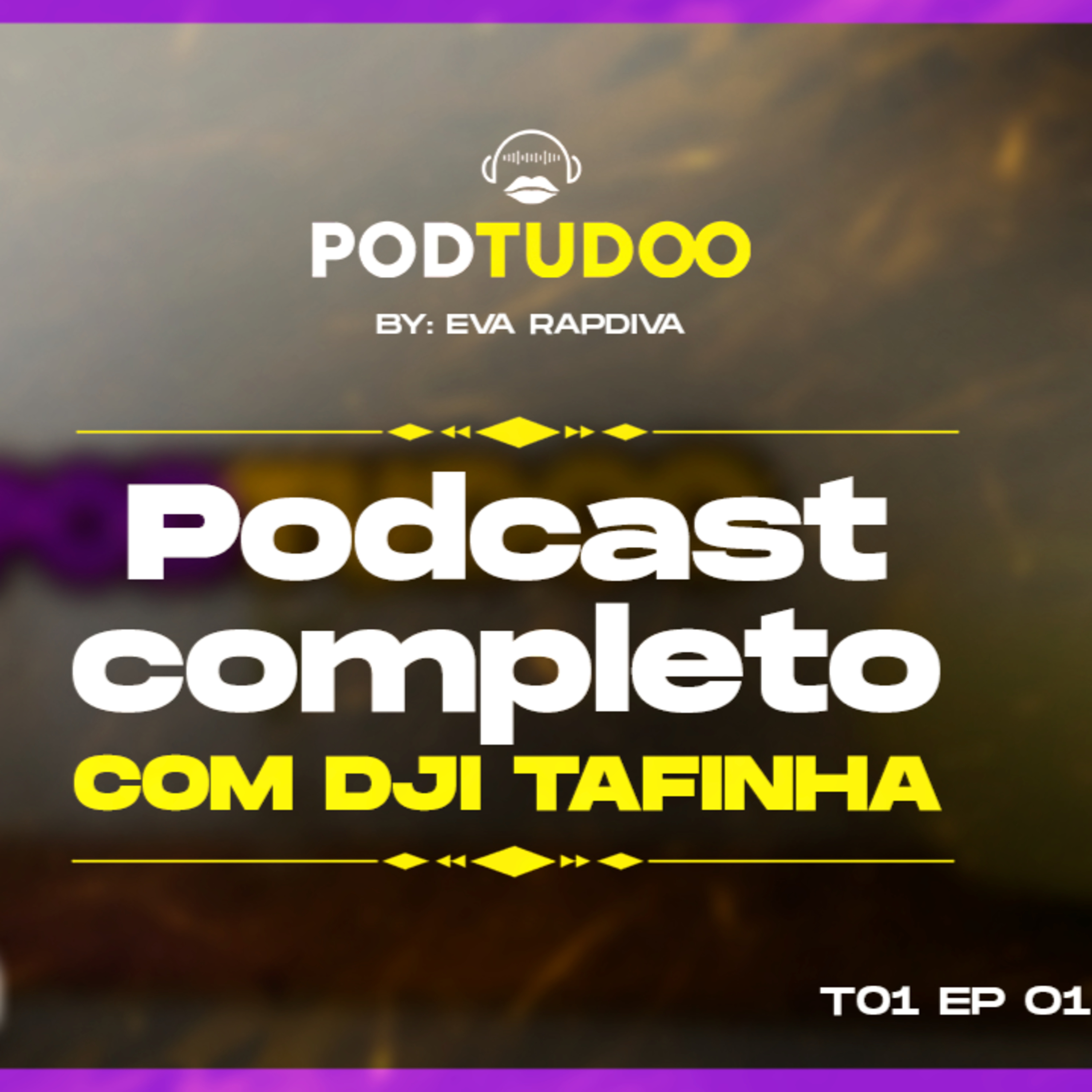 PodTudoo X Dji Tafinha episode artwork