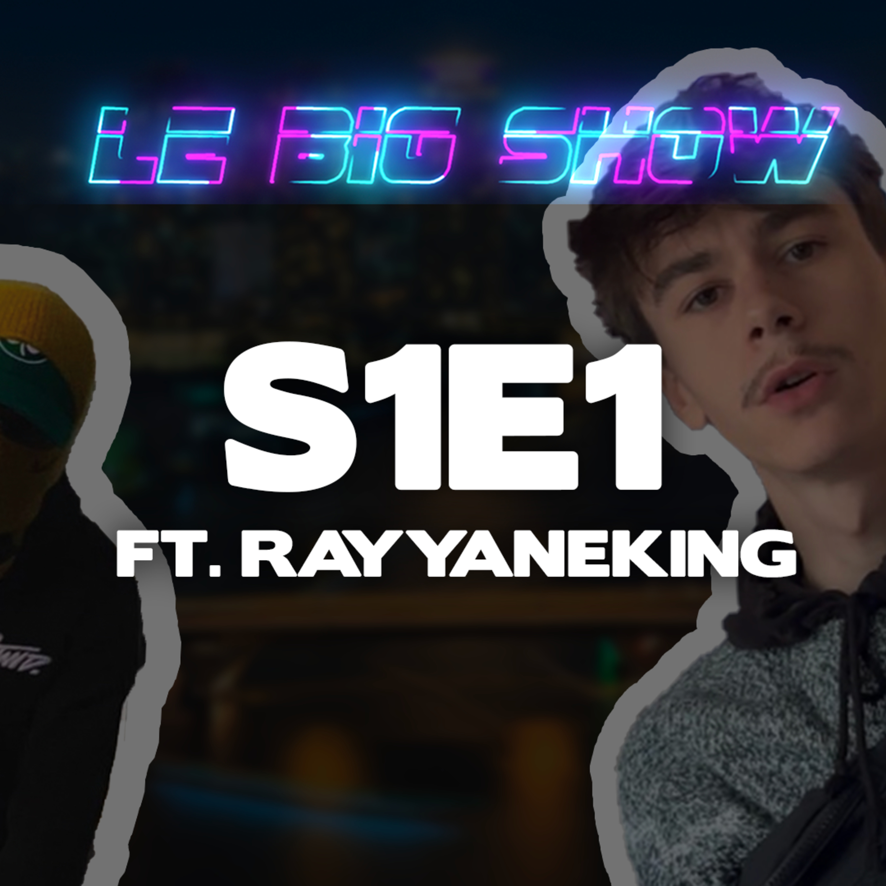 Le BIG SHOW E1S1 ft. Rayyaneking : La légalisation