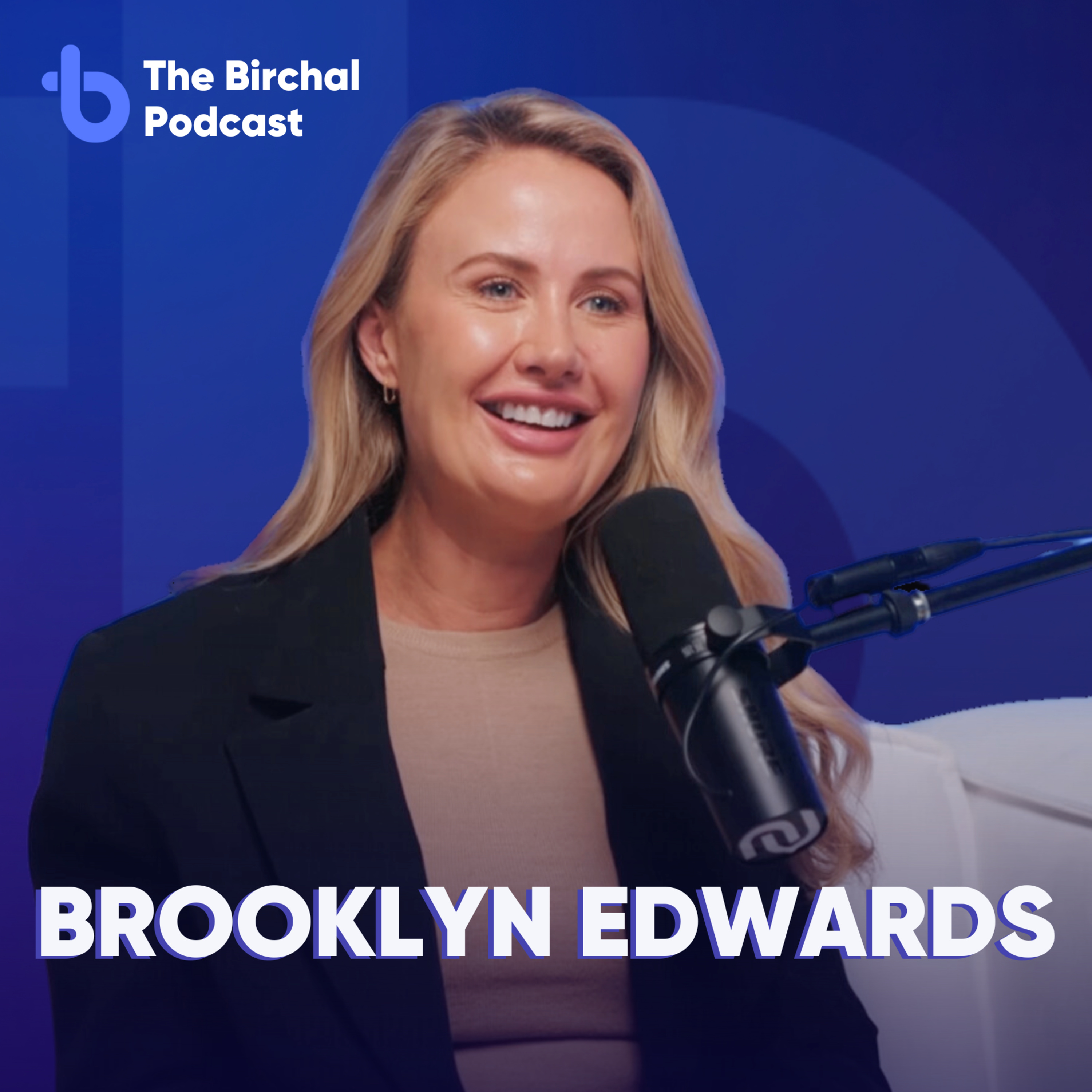 Brooklyn Edwards - Building a Strong Brand That Lasts the Test of Time episode artwork