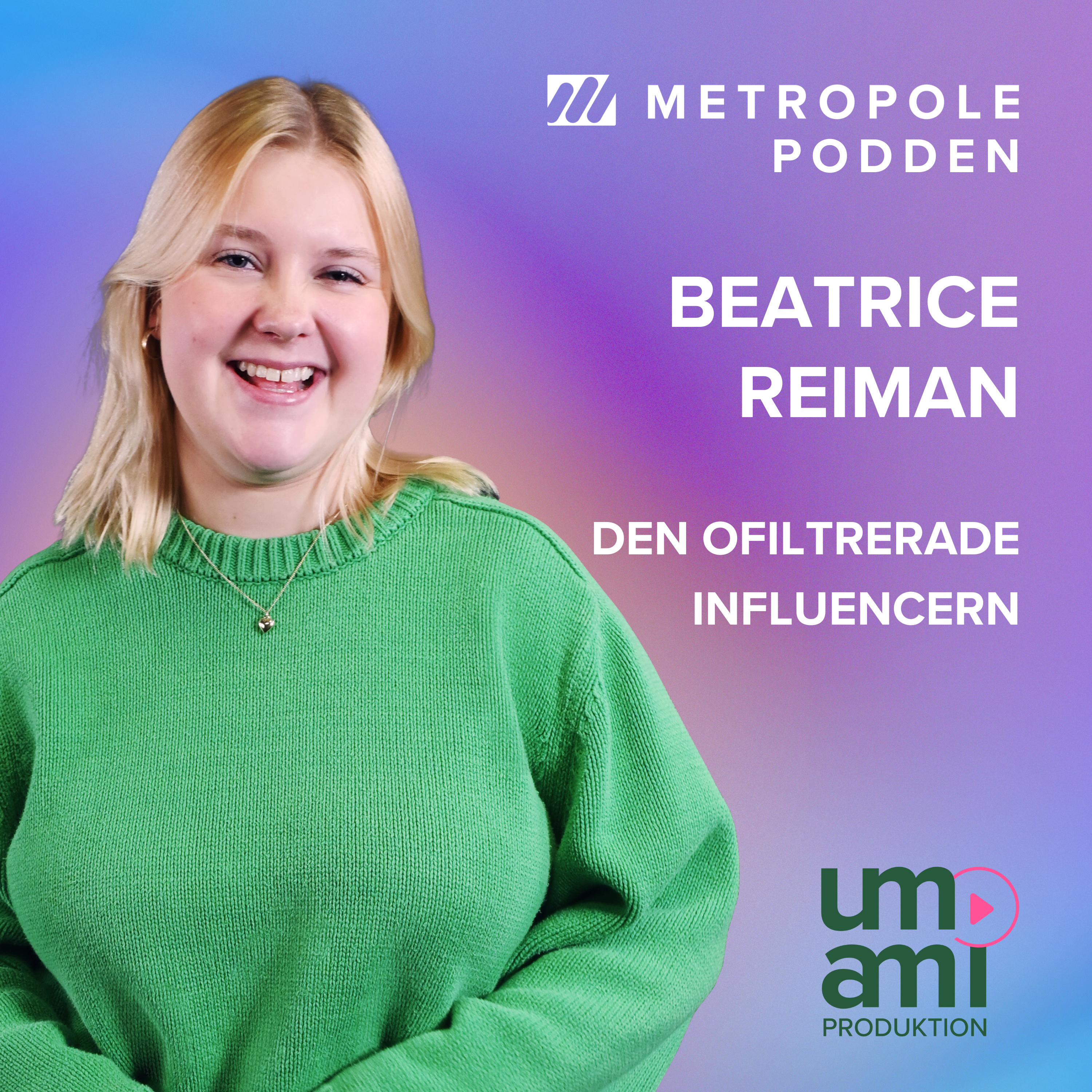 16. Beatrice Reiman - Den ofiltrerade influencern episode artwork