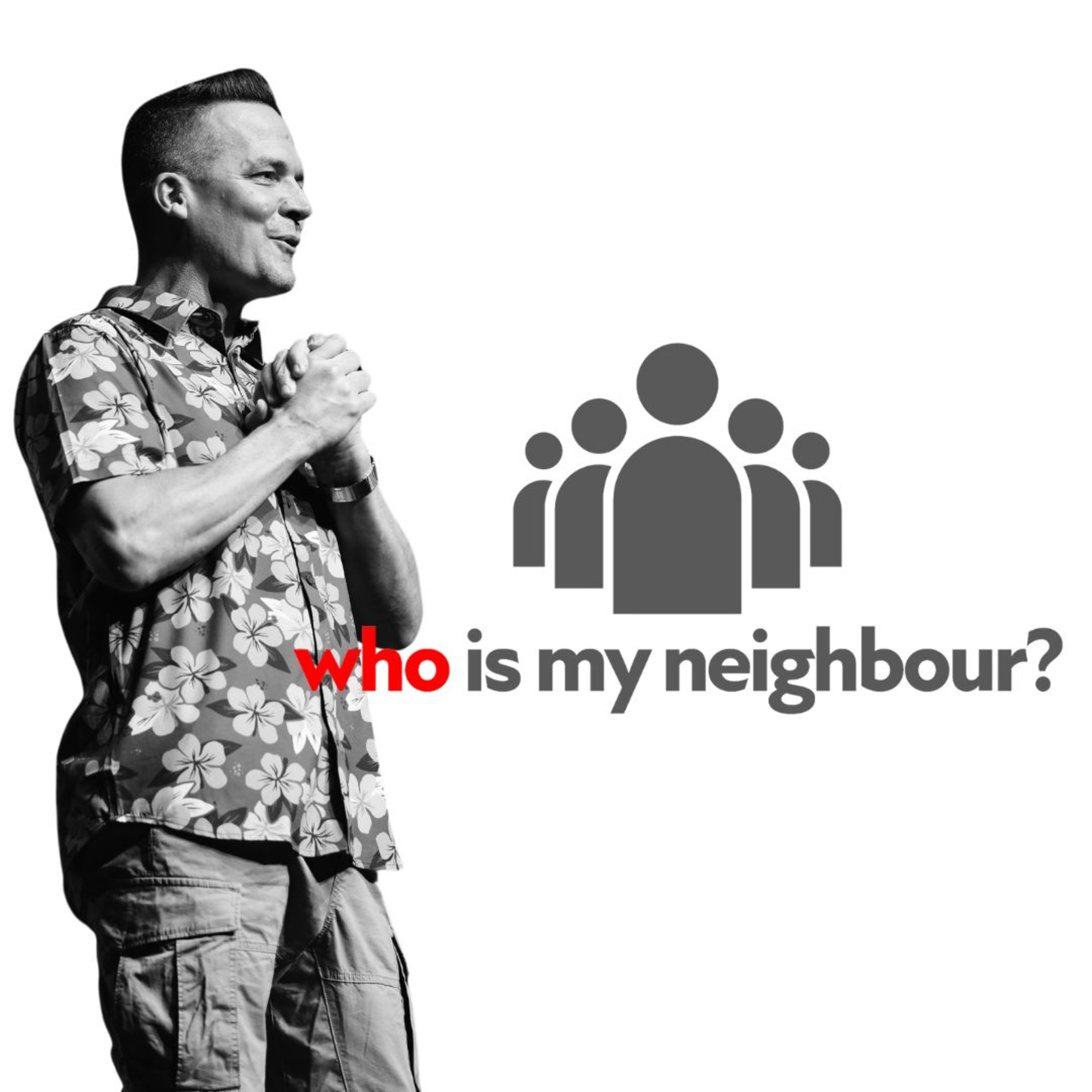 Who Is My Neighbour? episode artwork