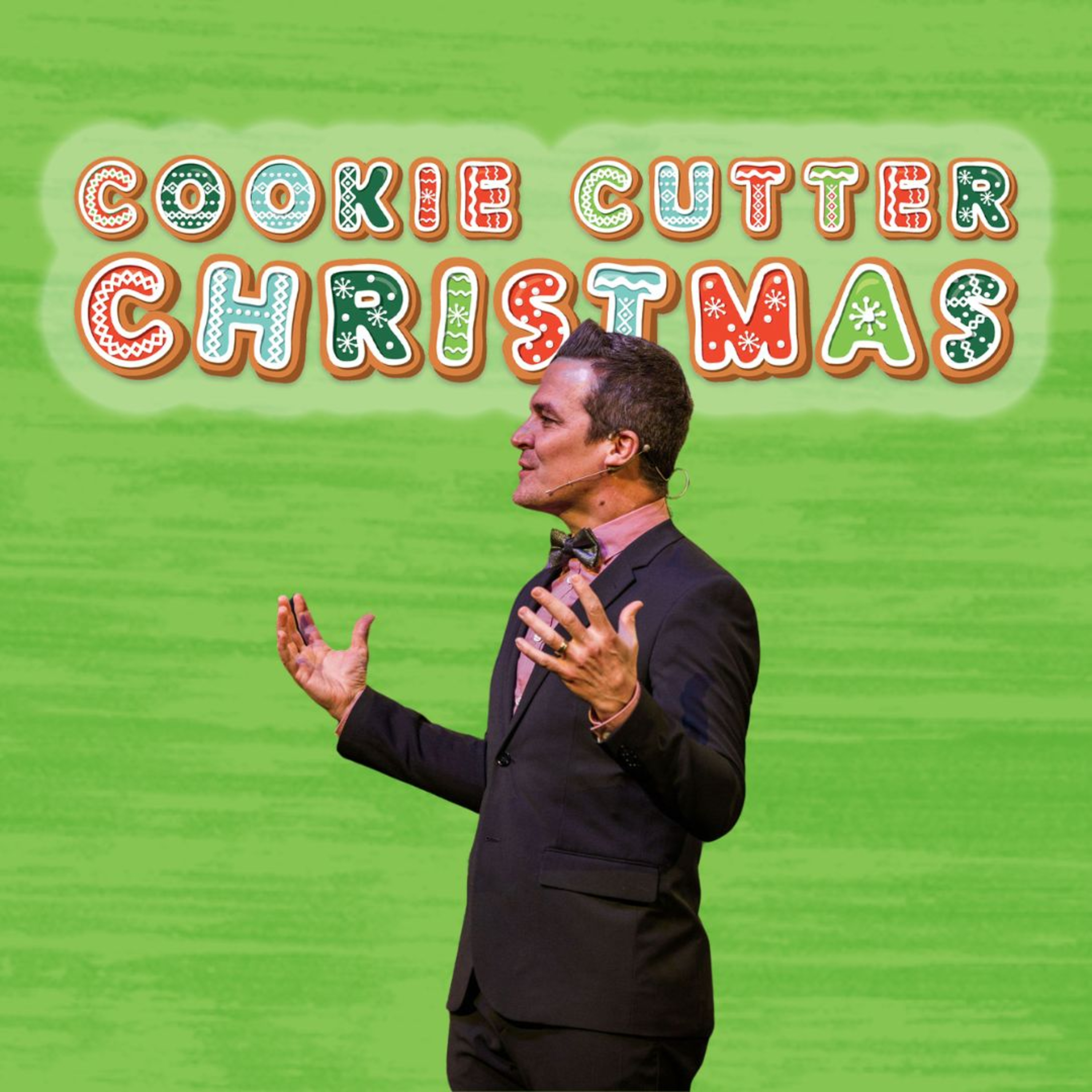 Cookie Cutter Christmas (Part 4) episode artwork