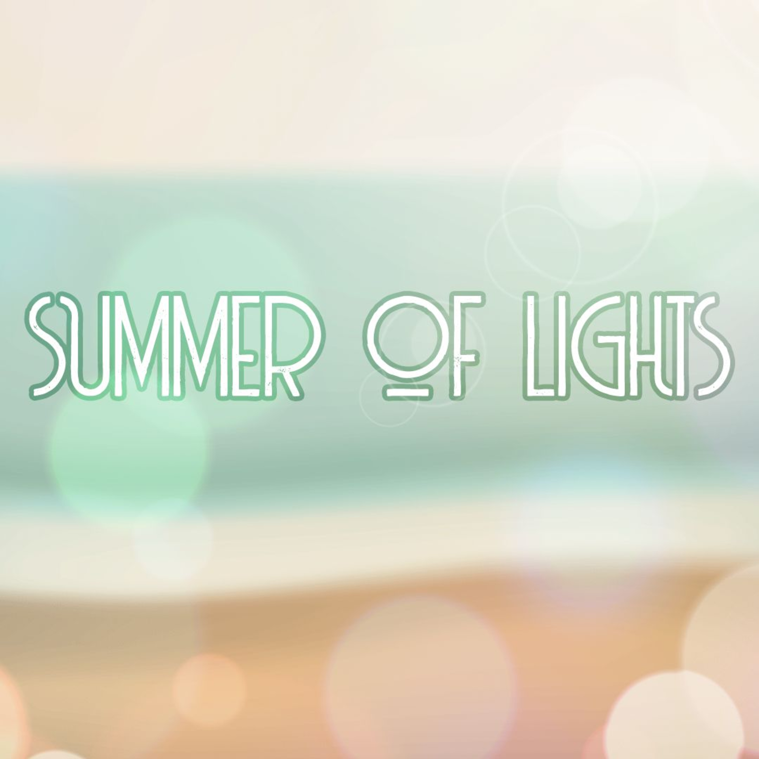 Summer of Lights (Part 3) episode artwork