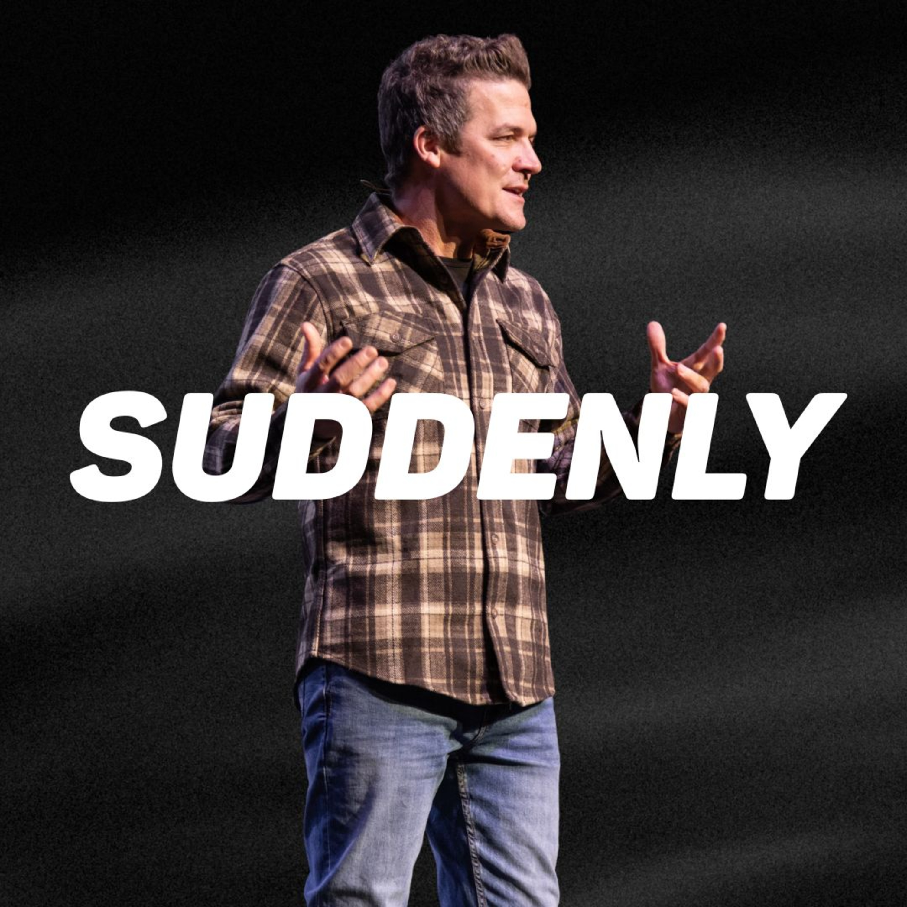 Sudddenly episode artwork