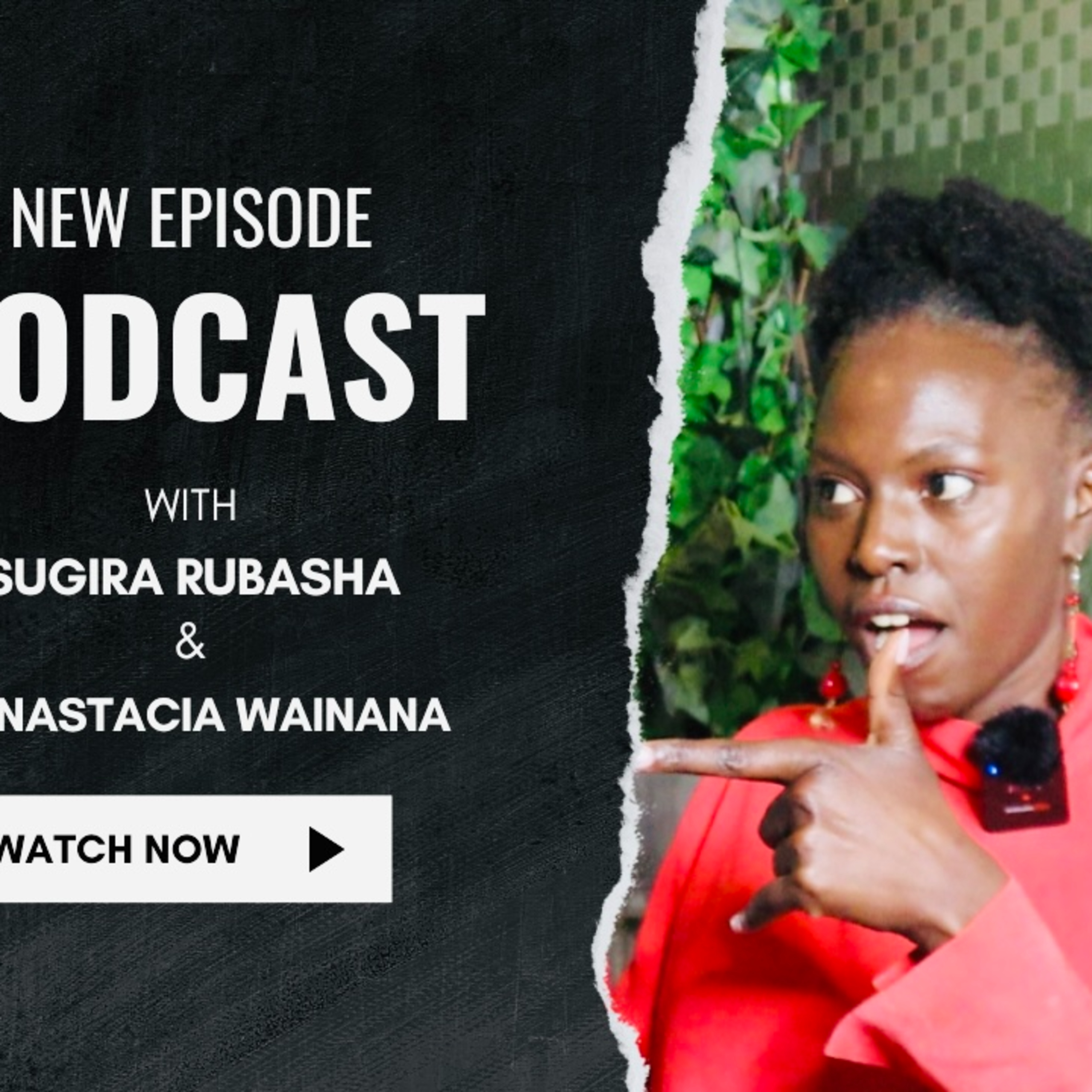 IGNITE YOUR GREATNESS! LEADERSHIP COACH ANNASTACIA WAINANA REVALS HER LIFE STORY!!! episode artwork