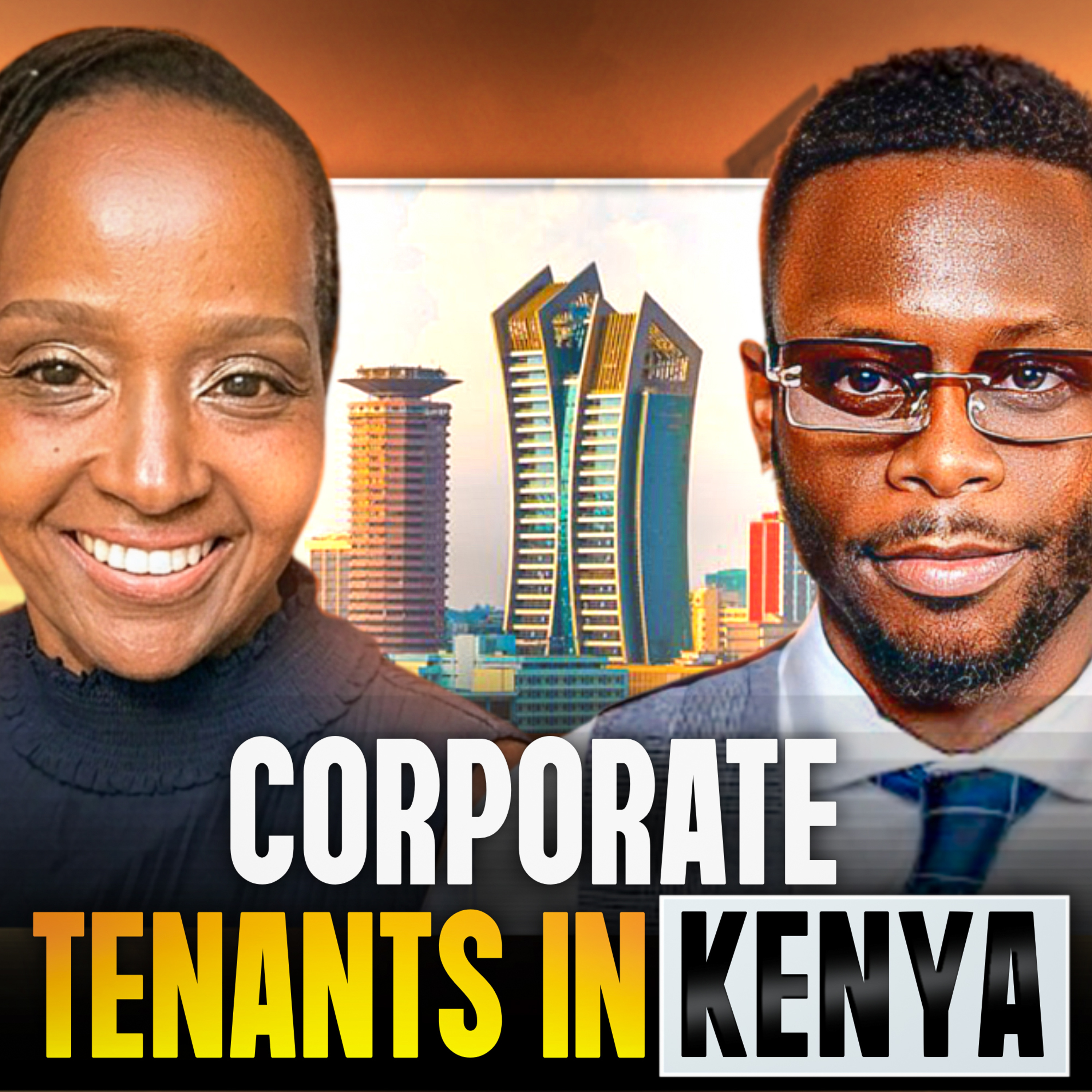 What Do Corporate Tenants Look For When Moving To Kenya ? episode artwork