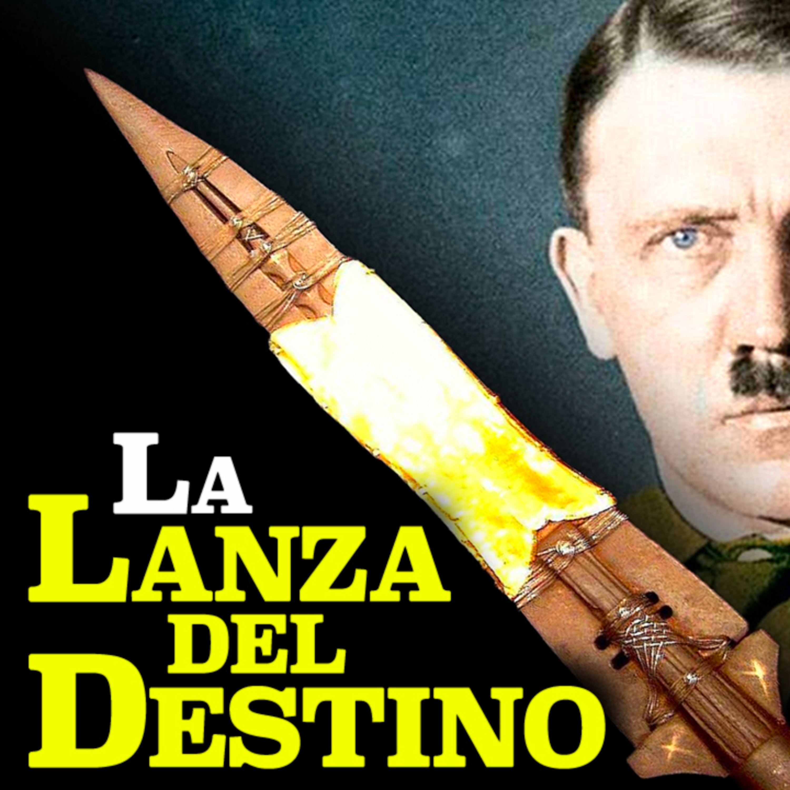 023 La Lanza del Destino | La Historia Real de la Lanza Sagrada que Hirió a Jesús y que Hitler deseaba