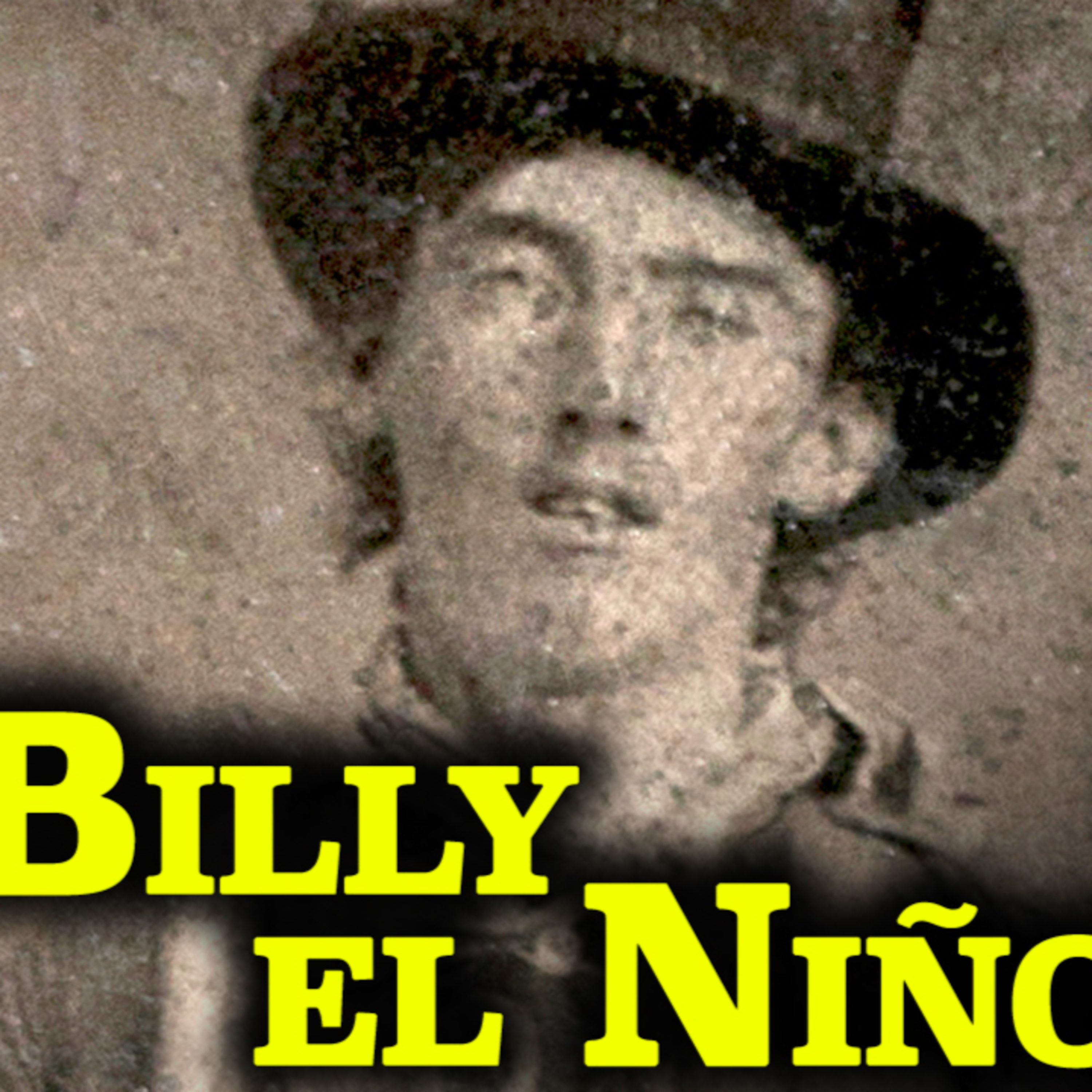 042 Billy el Niño, el Pistolero Más Famoso del Oeste