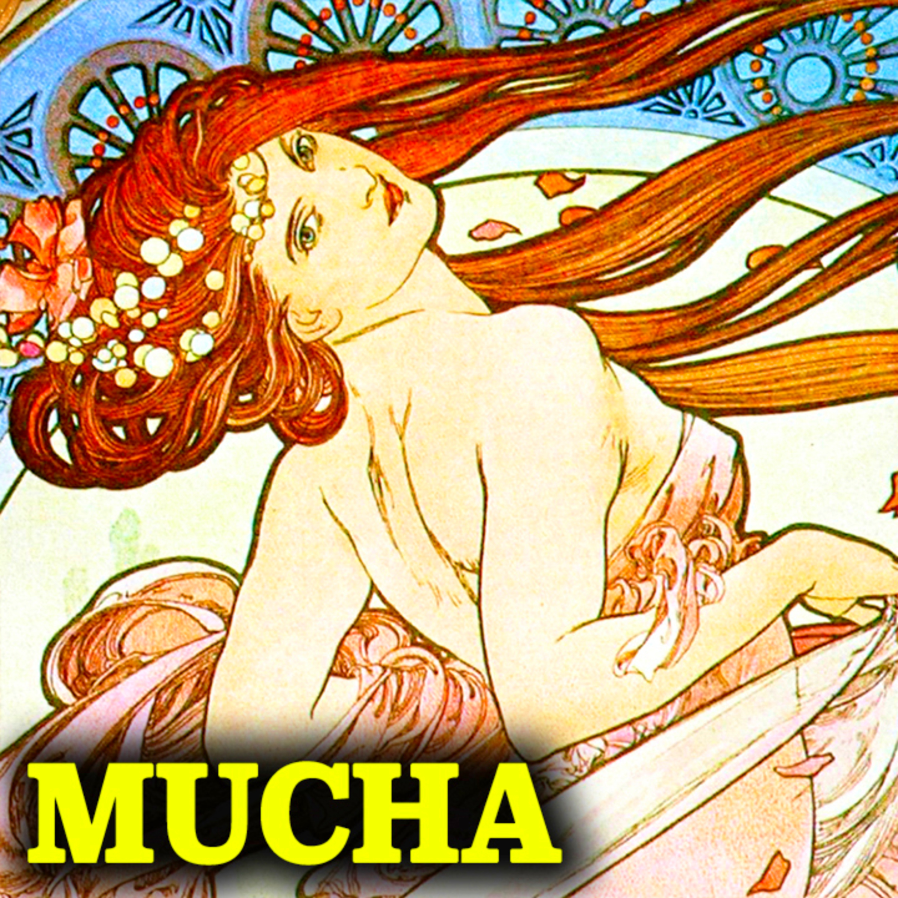 110 Quizá no conozcas a Alfons Mucha, pero sus obras seguro que sí episode artwork