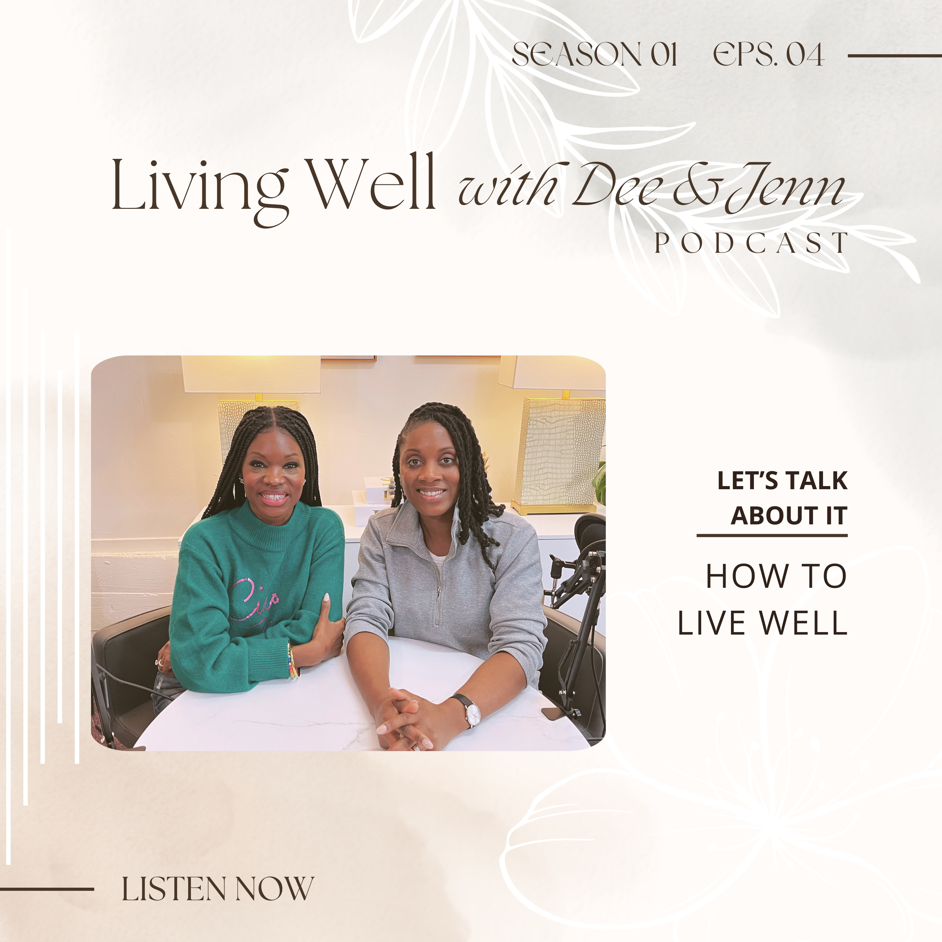 Living Well with Dee & Jenn
