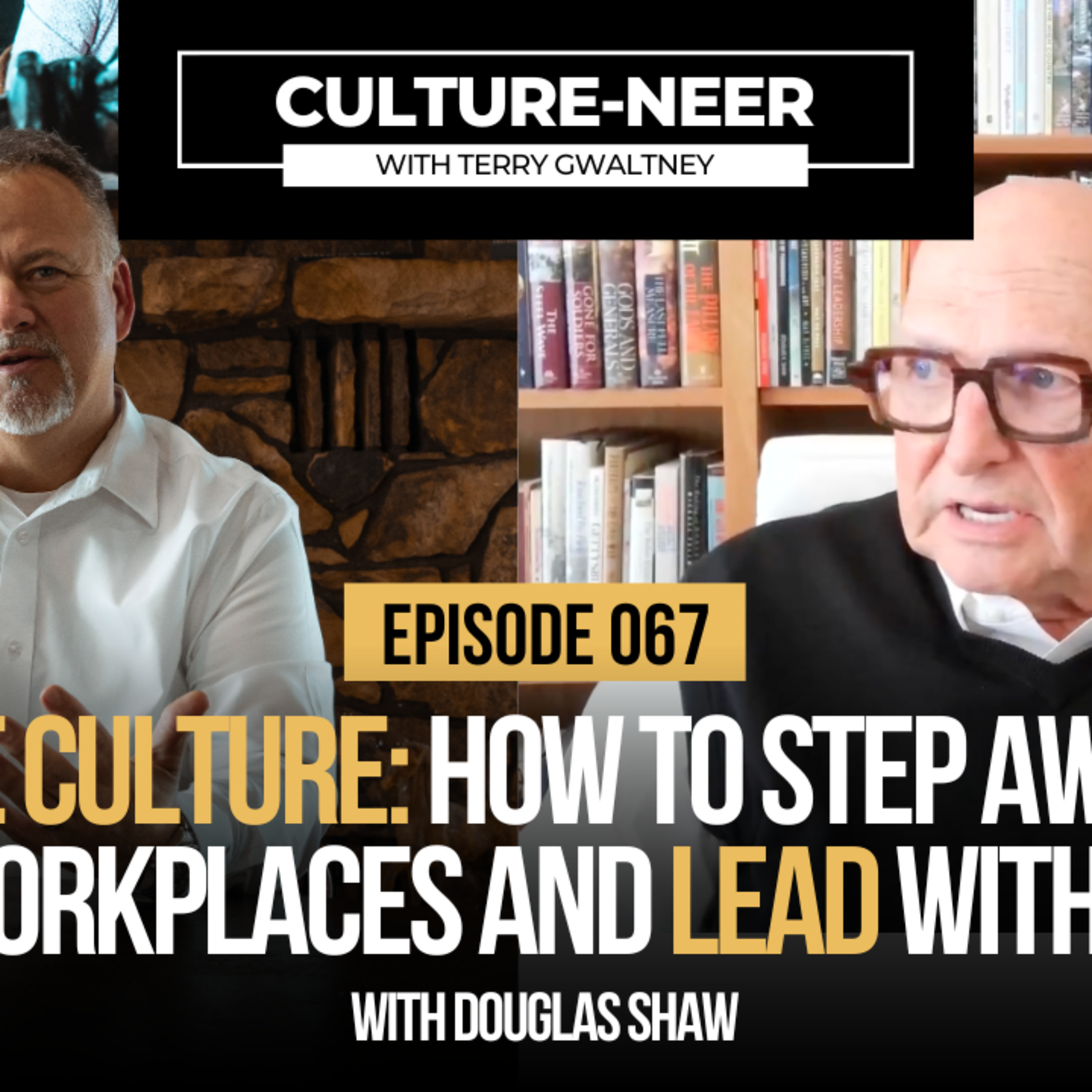 Curative Culture: How to Step Away from Toxic Workplaces and Lead with Values | with Douglas Shaw episode artwork