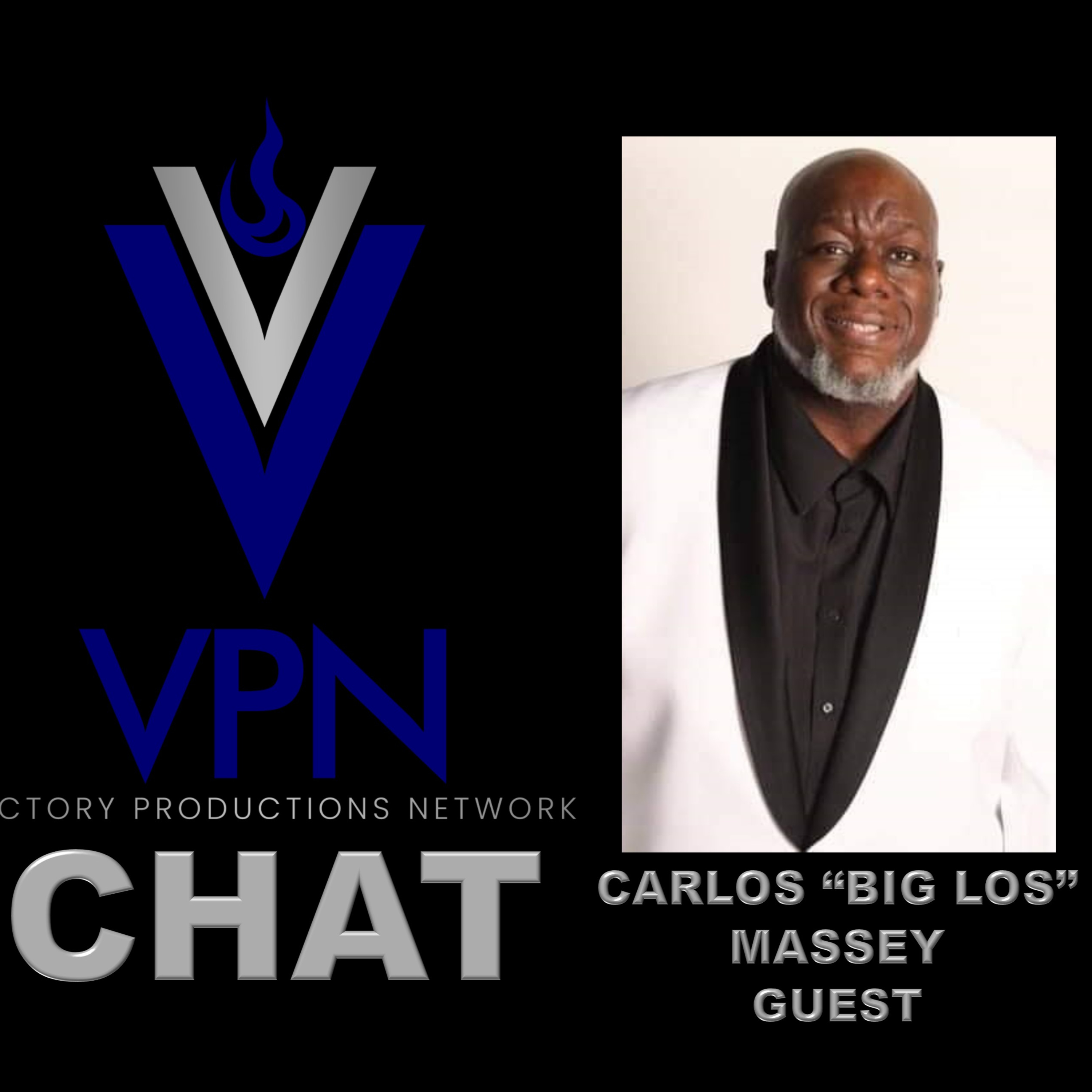 VPN CHAT - Ep. 7 - Carlos "Big Los" Massey episode artwork