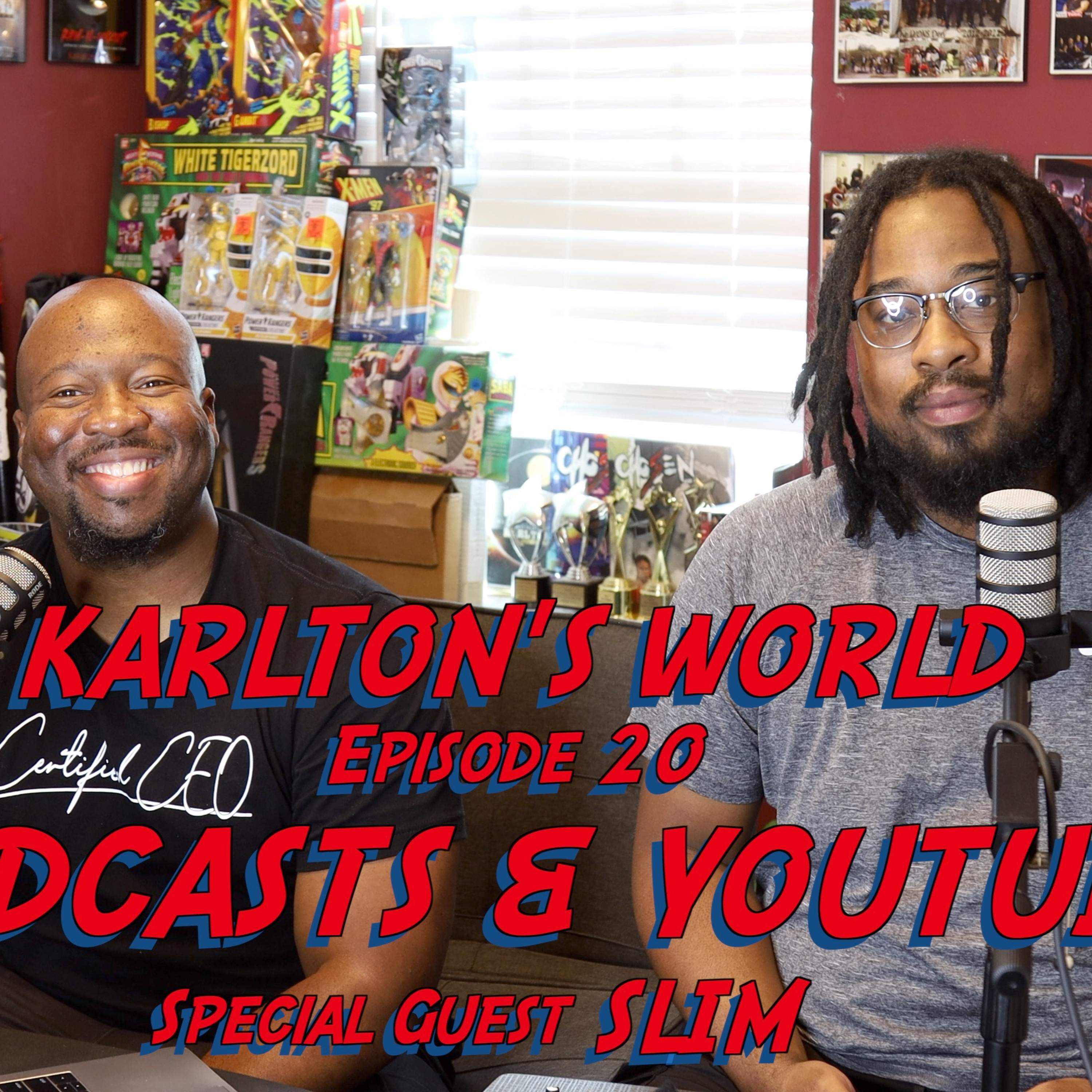 KARLTON'S WORLD - Ep. 20 - Podcasts & YouTube episode artwork