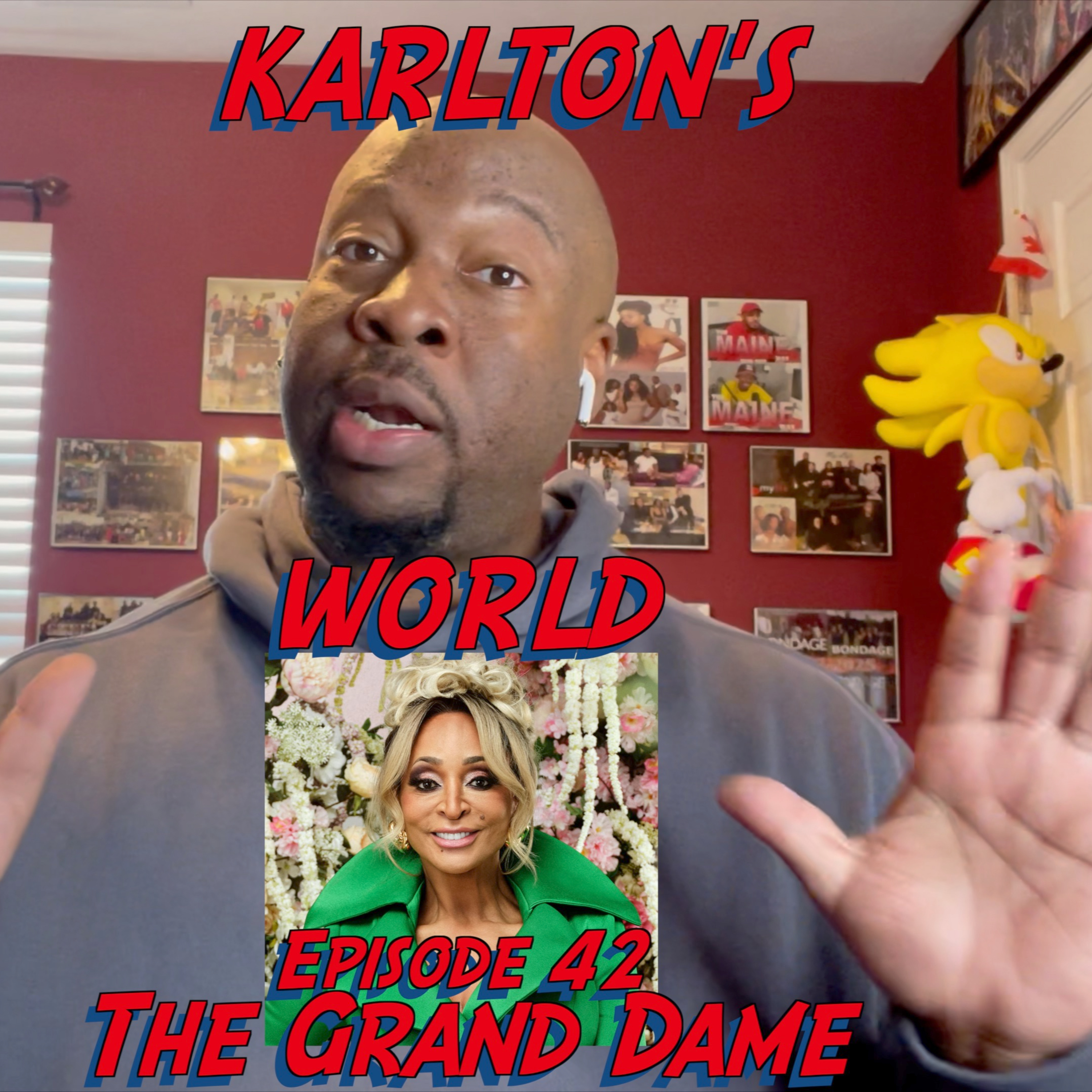 KARLTON'S WORLD - Ep. 42 - The Grand Dame