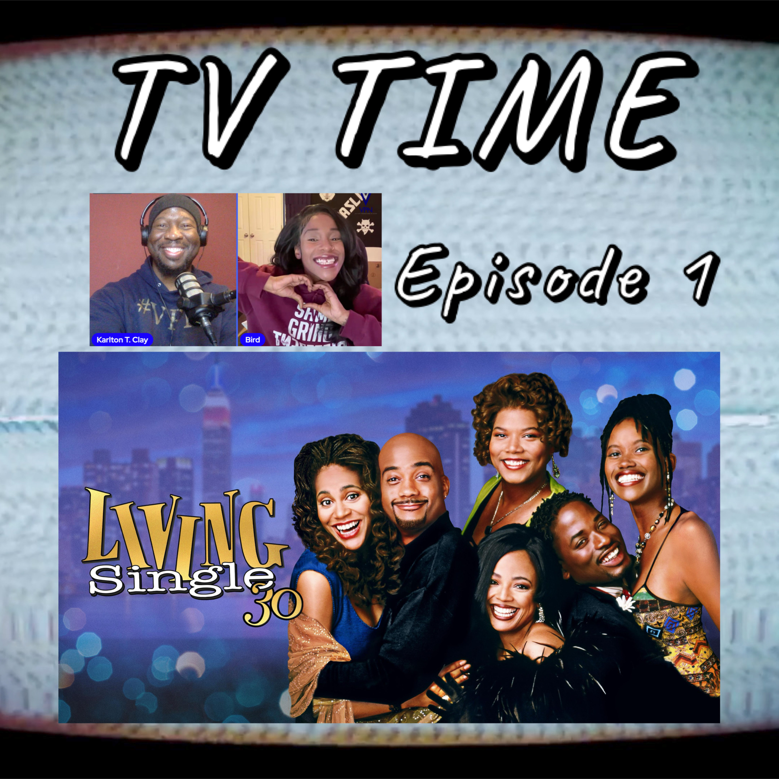 TV TIME - Ep. 1: Living Single episode artwork