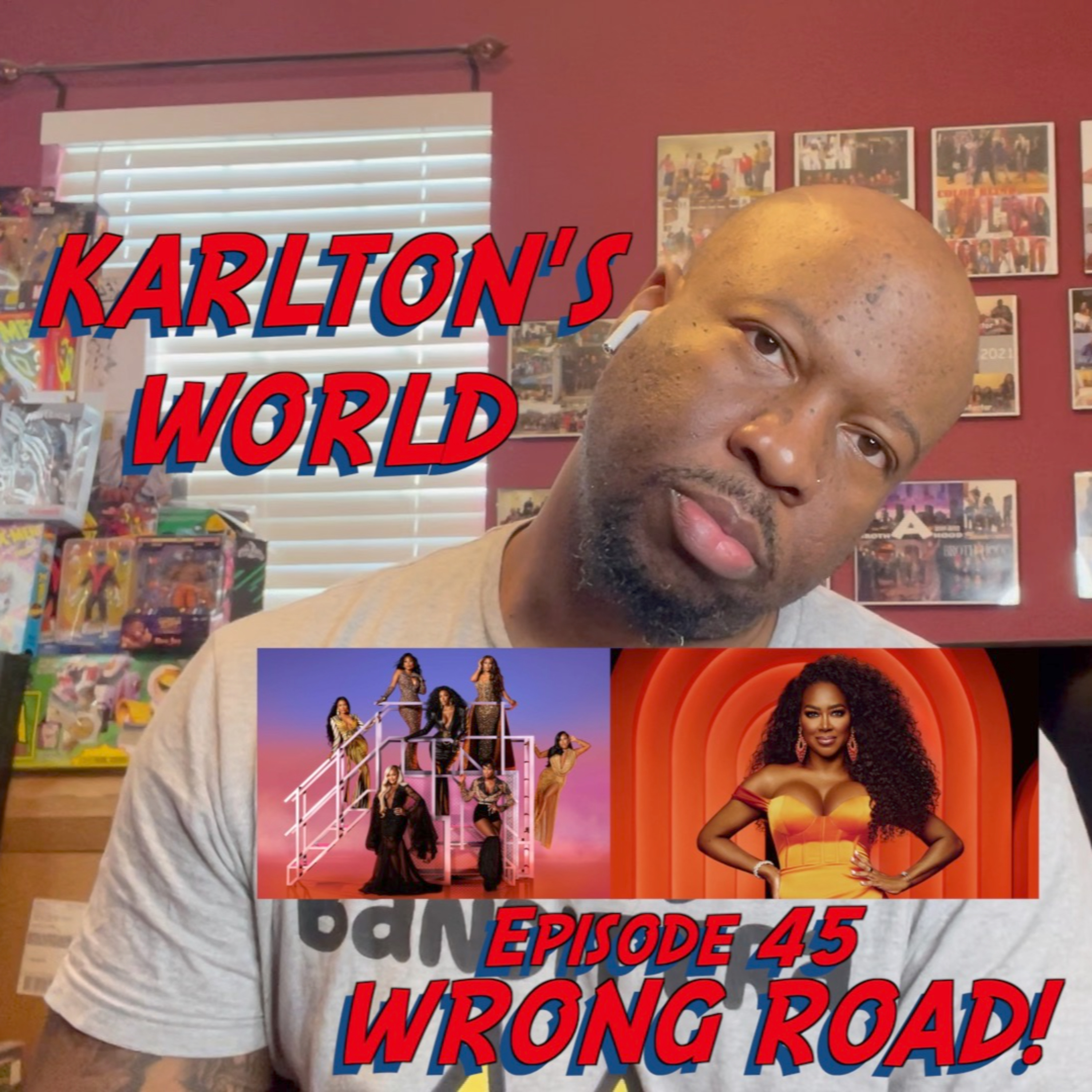 KARLTON'S WORLD - Ep. 45 - WRONG ROAD! (RHOA Review) episode artwork