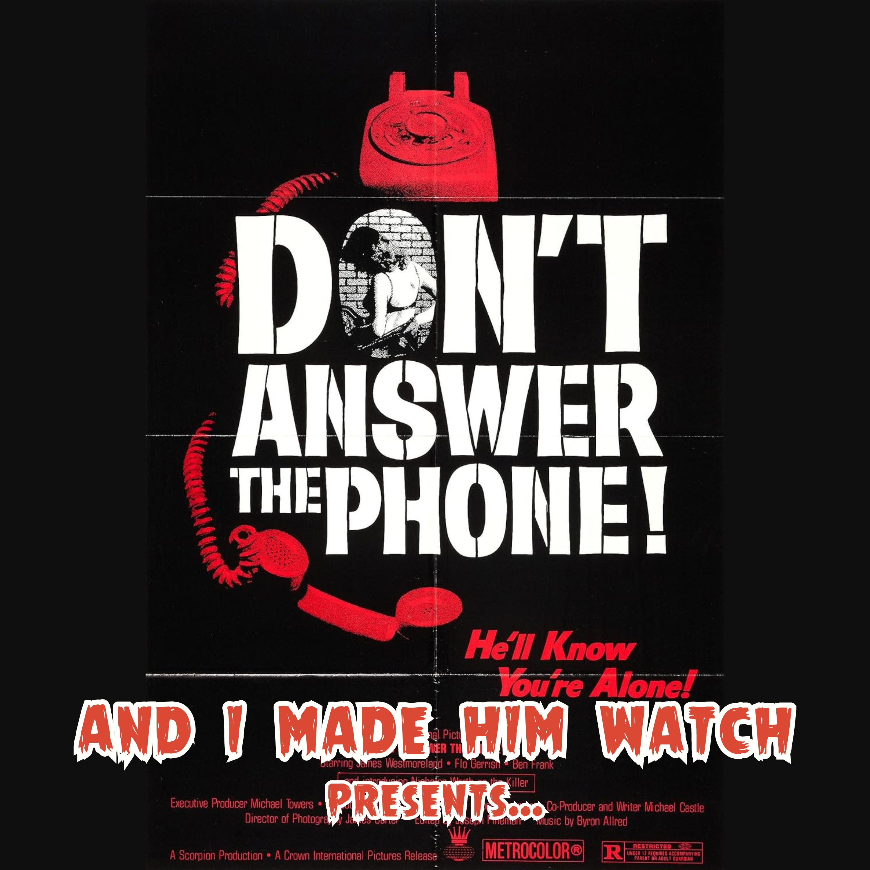Episode 22: Don't Answer The Phone! episode artwork