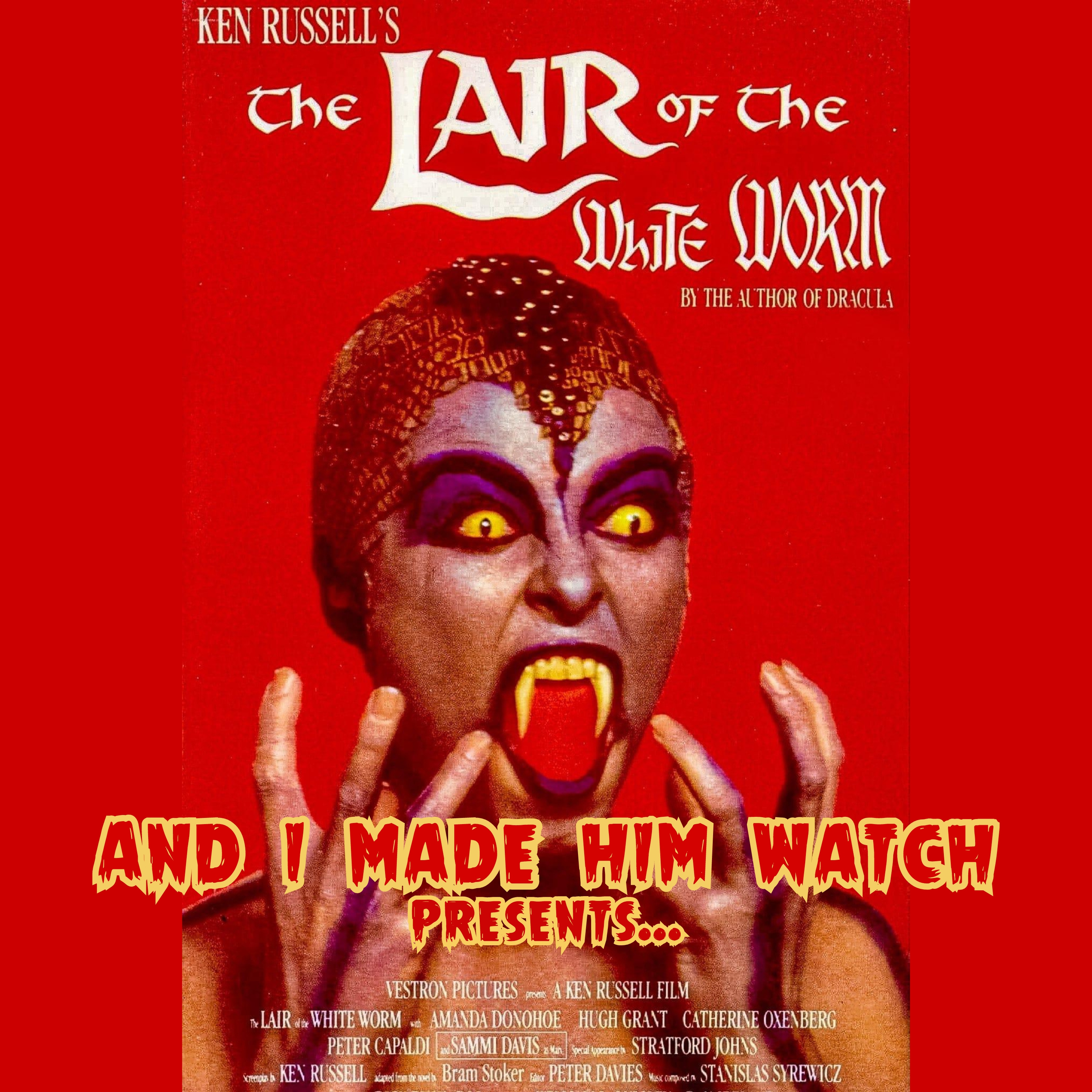 Episode 23: Lair of the White Worm episode artwork