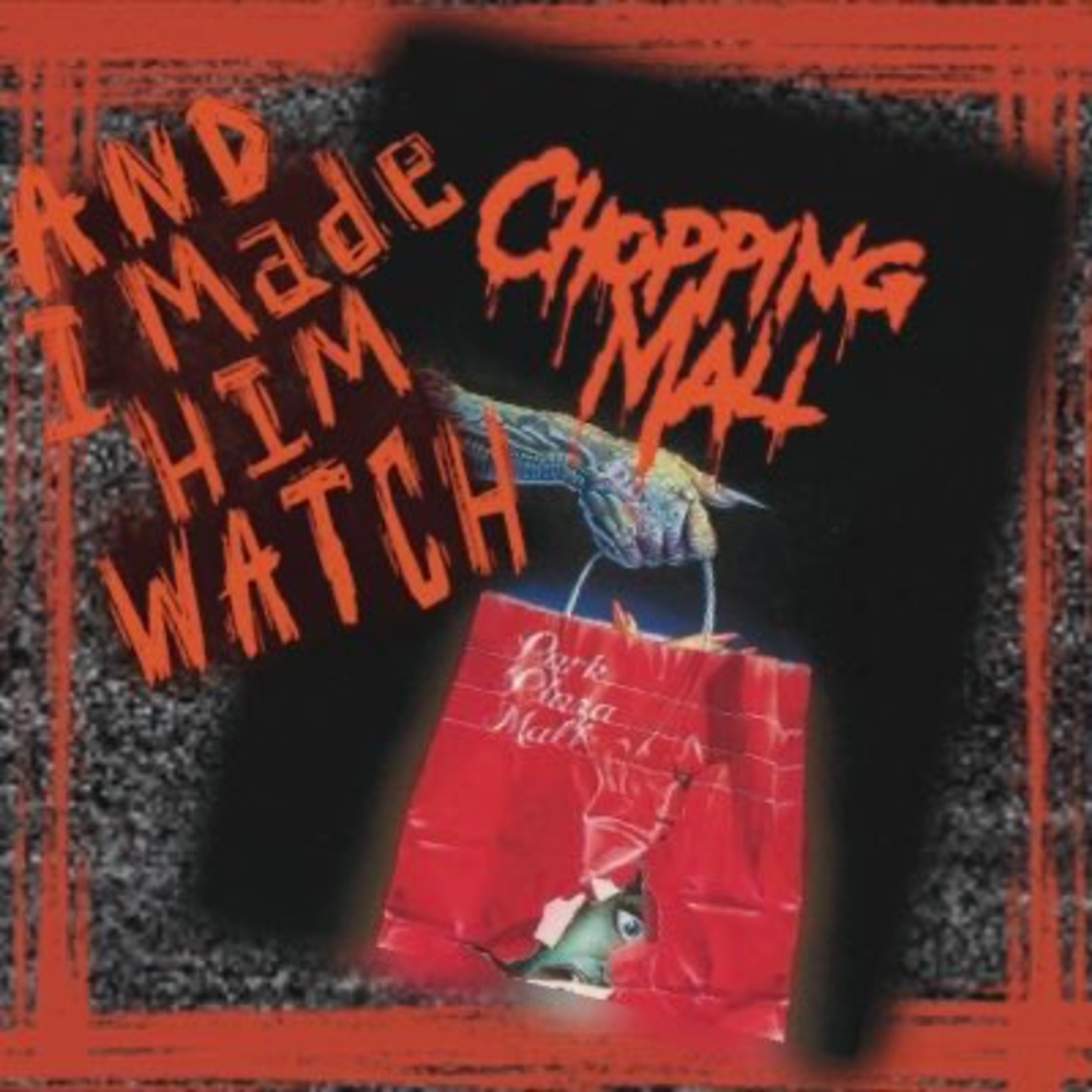 And I Made Him Watch | Episode 45: Chopping Mall (1986) – Killer Robots, Laser Eyes, and Mall Madness episode artwork