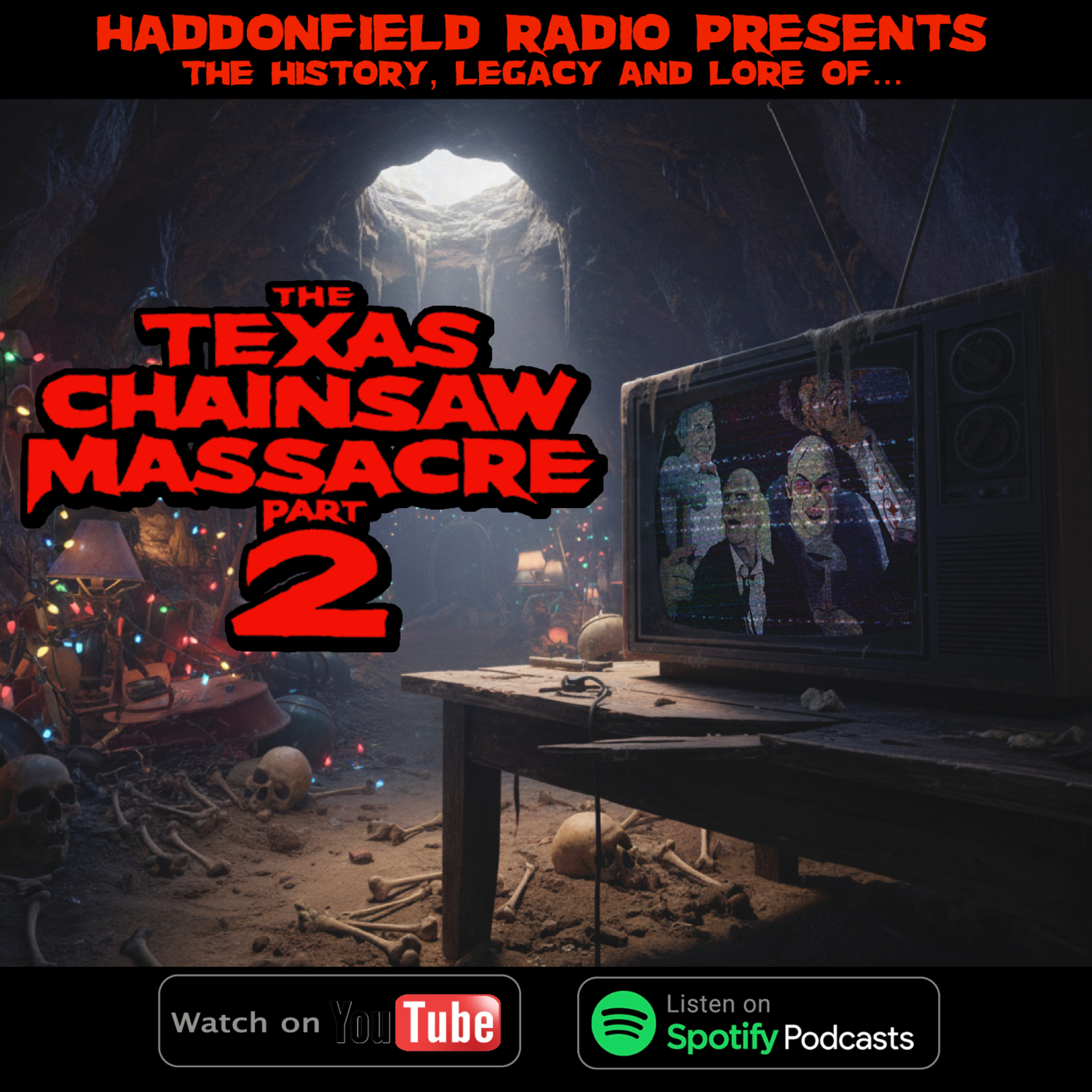 Haddonfield Radio - Episode 36 - THE TEXAS CHAINSAW MASSACRE PART 2 (1986) episode artwork