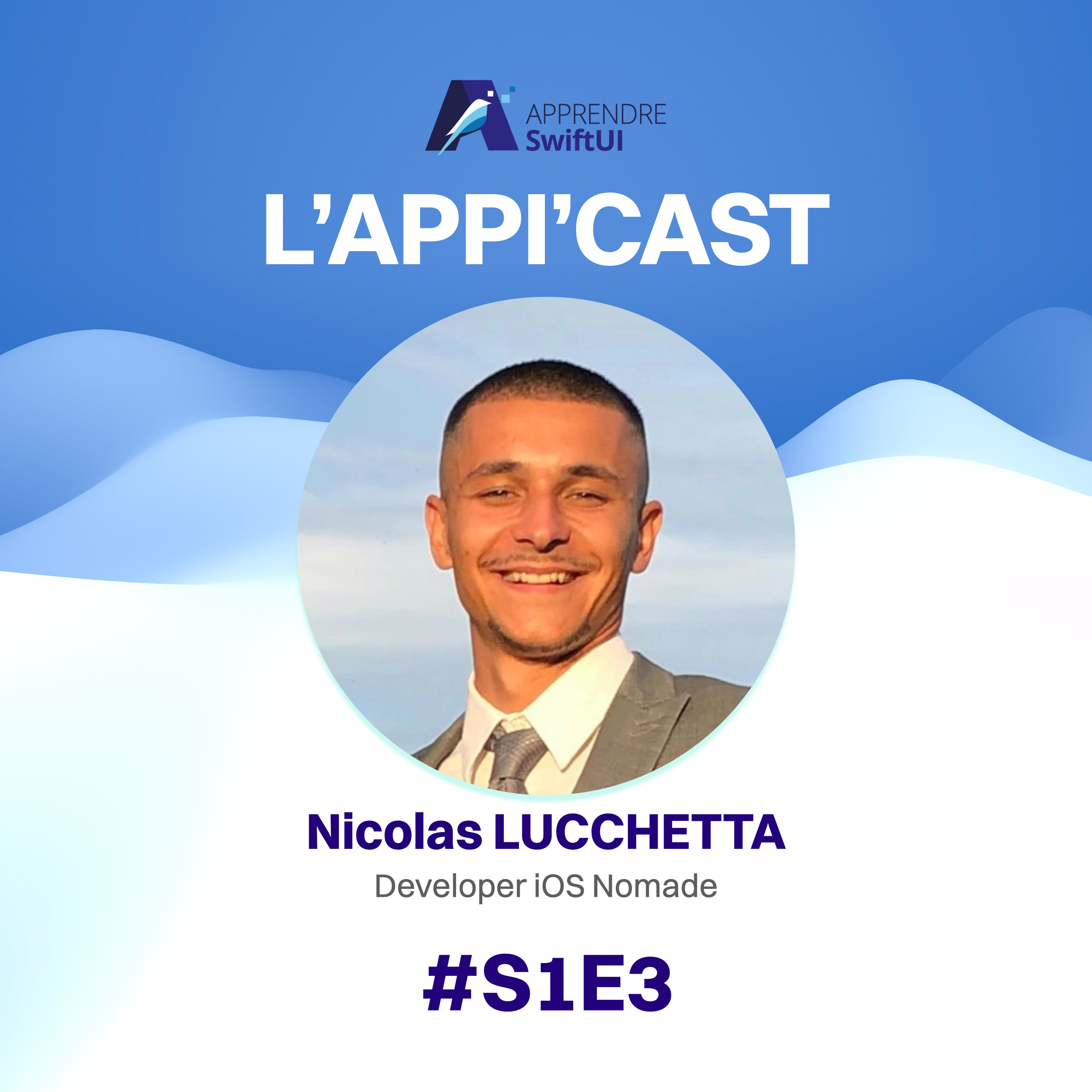 #S1E3 - Nicolas LUCCHETTA - Dévelopeur iOS Digital Nomad - Vivre et Travailler Autrement episode artwork
