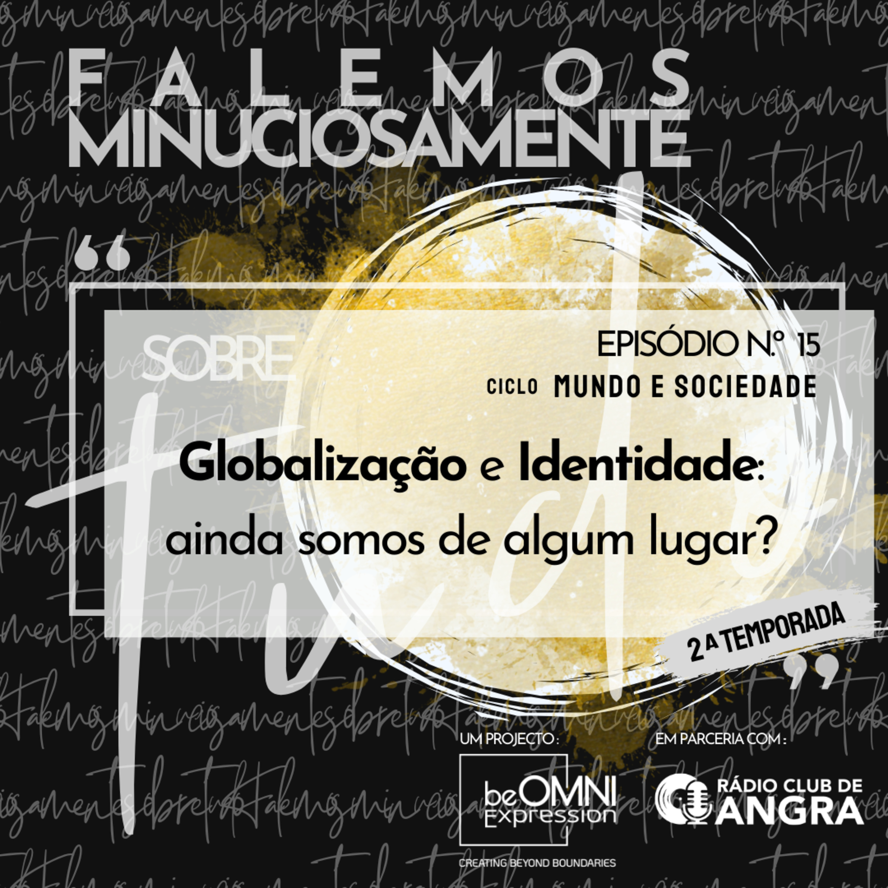 Falemos minuciosamente sobre tudo