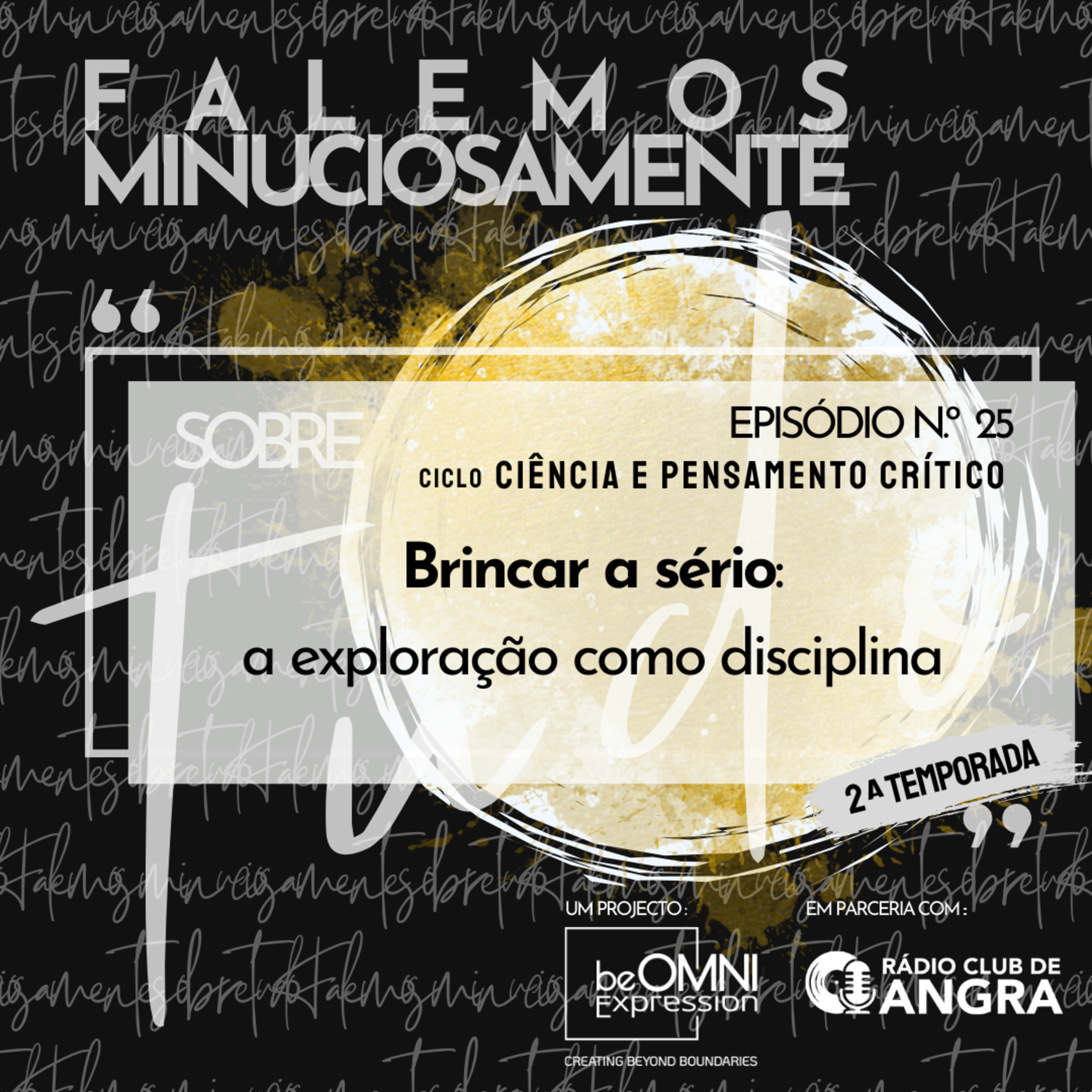 Falemos minuciosamente sobre tudo