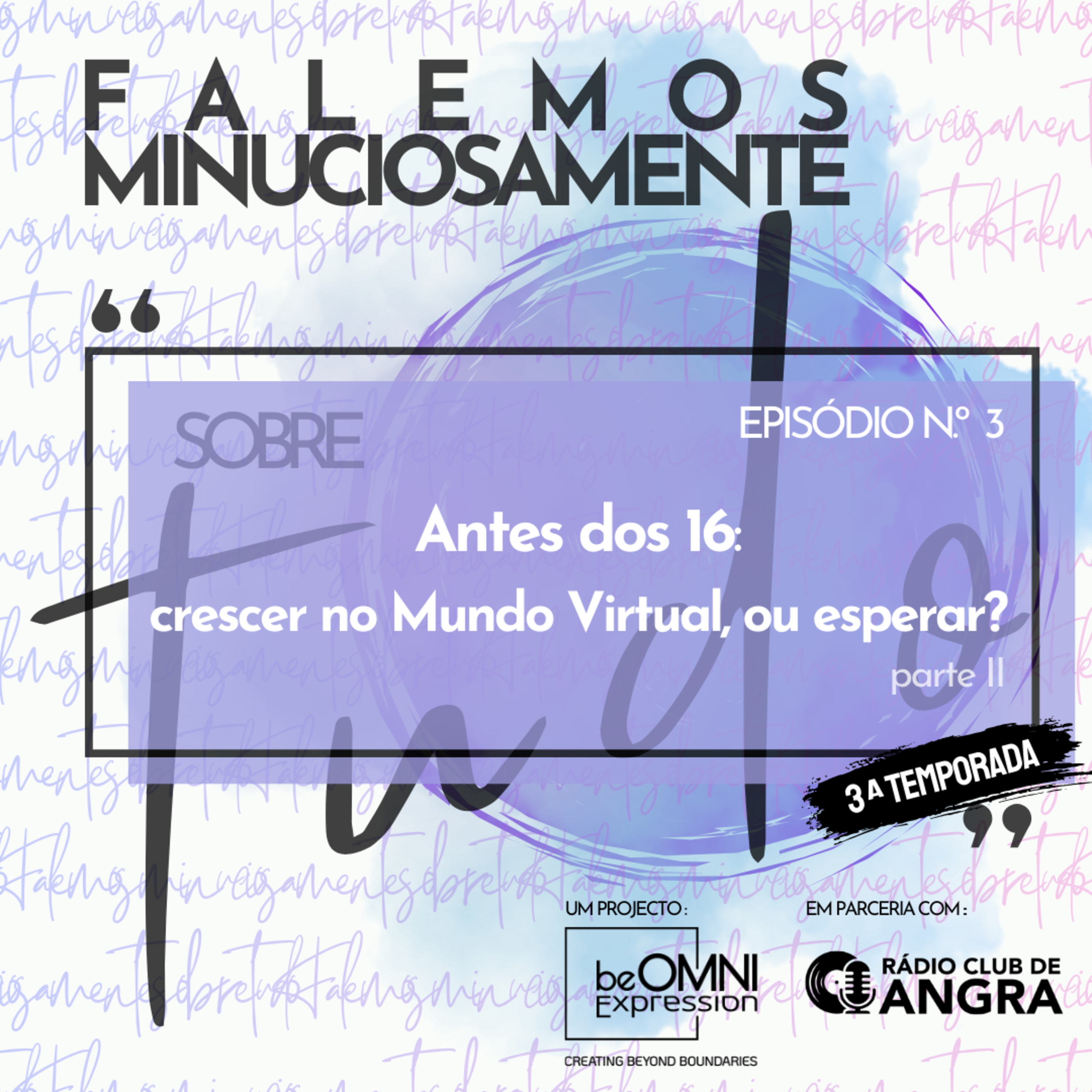 Falemos minuciosamente sobre tudo