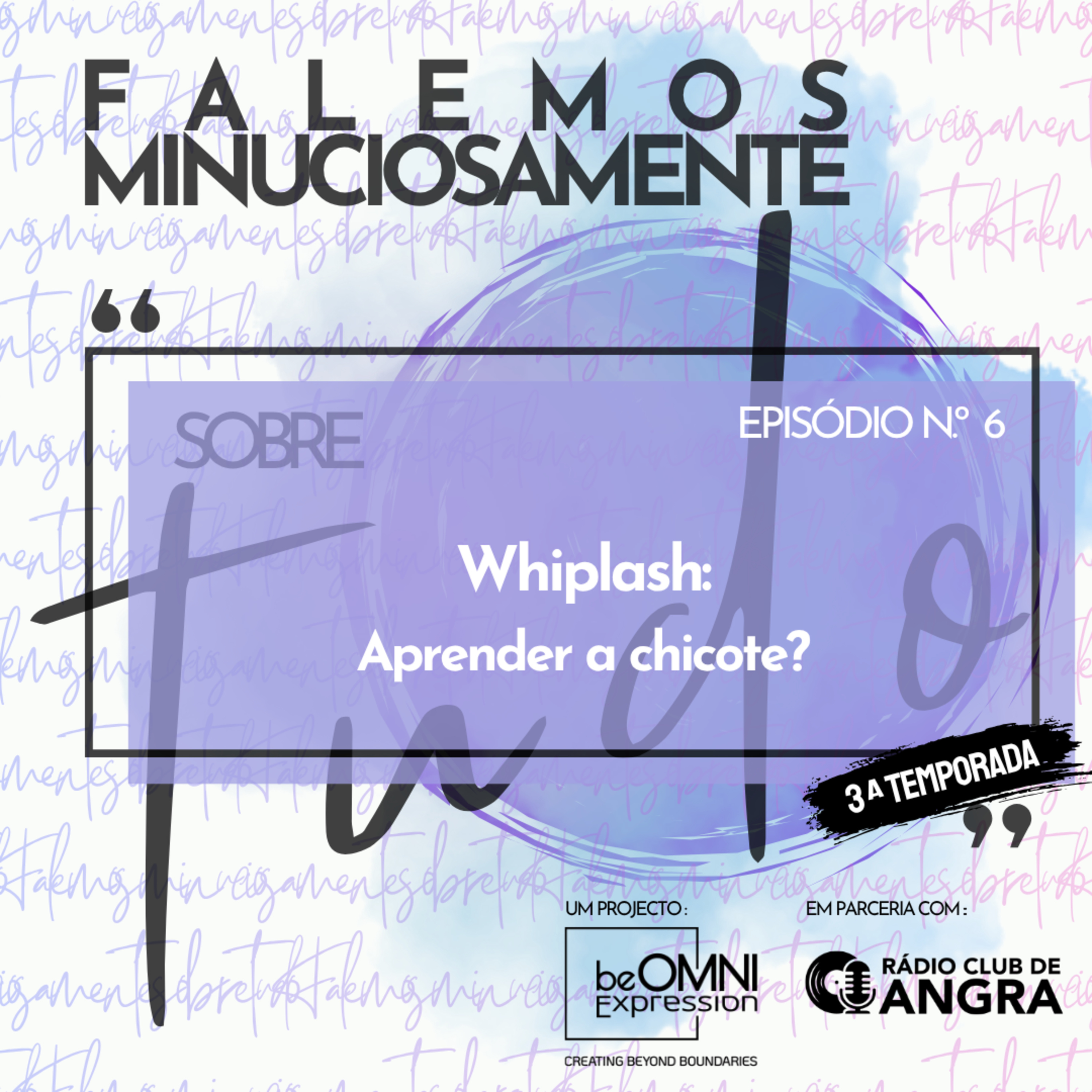 Falemos minuciosamente sobre tudo