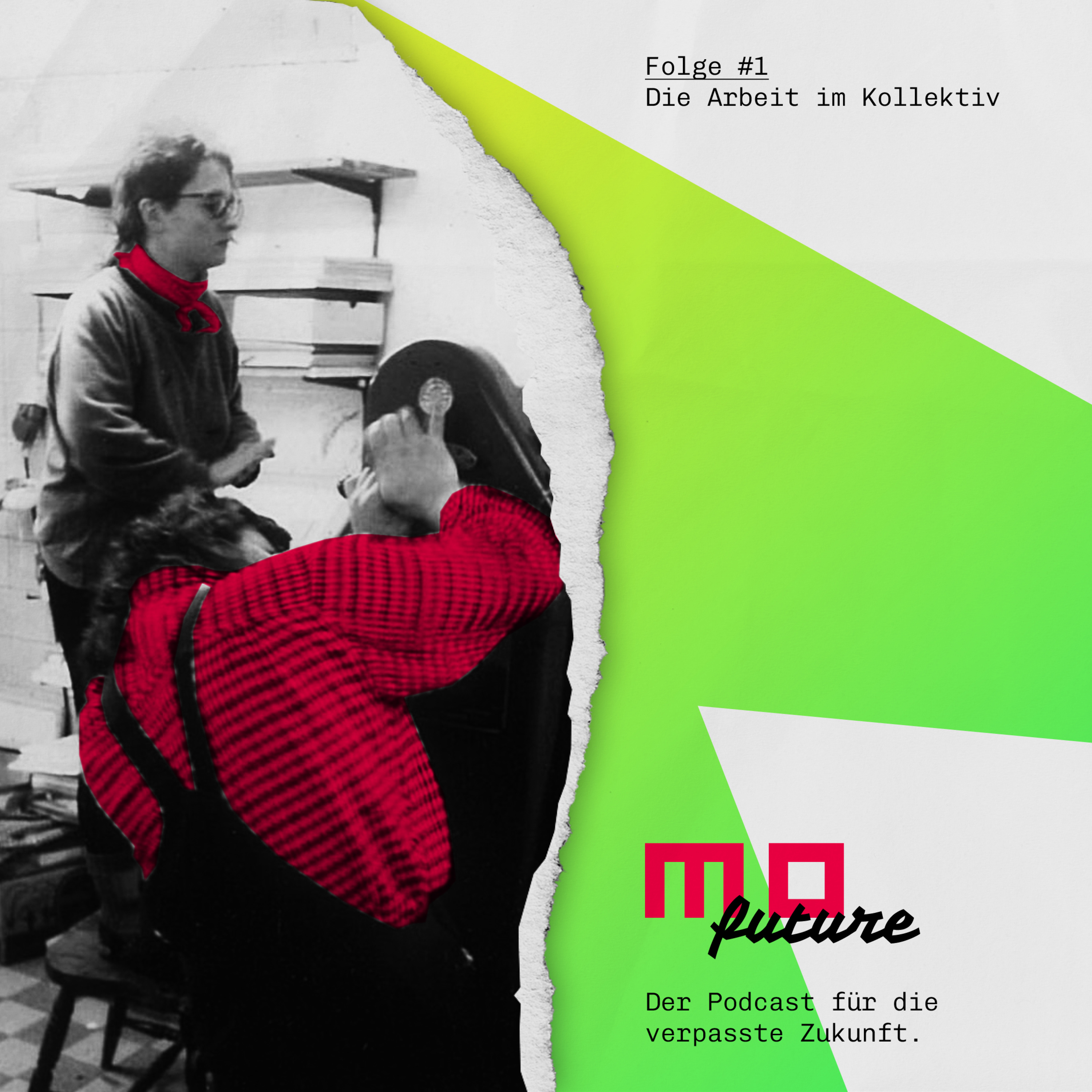 #1 Die Arbeit im Kollektiv episode artwork
