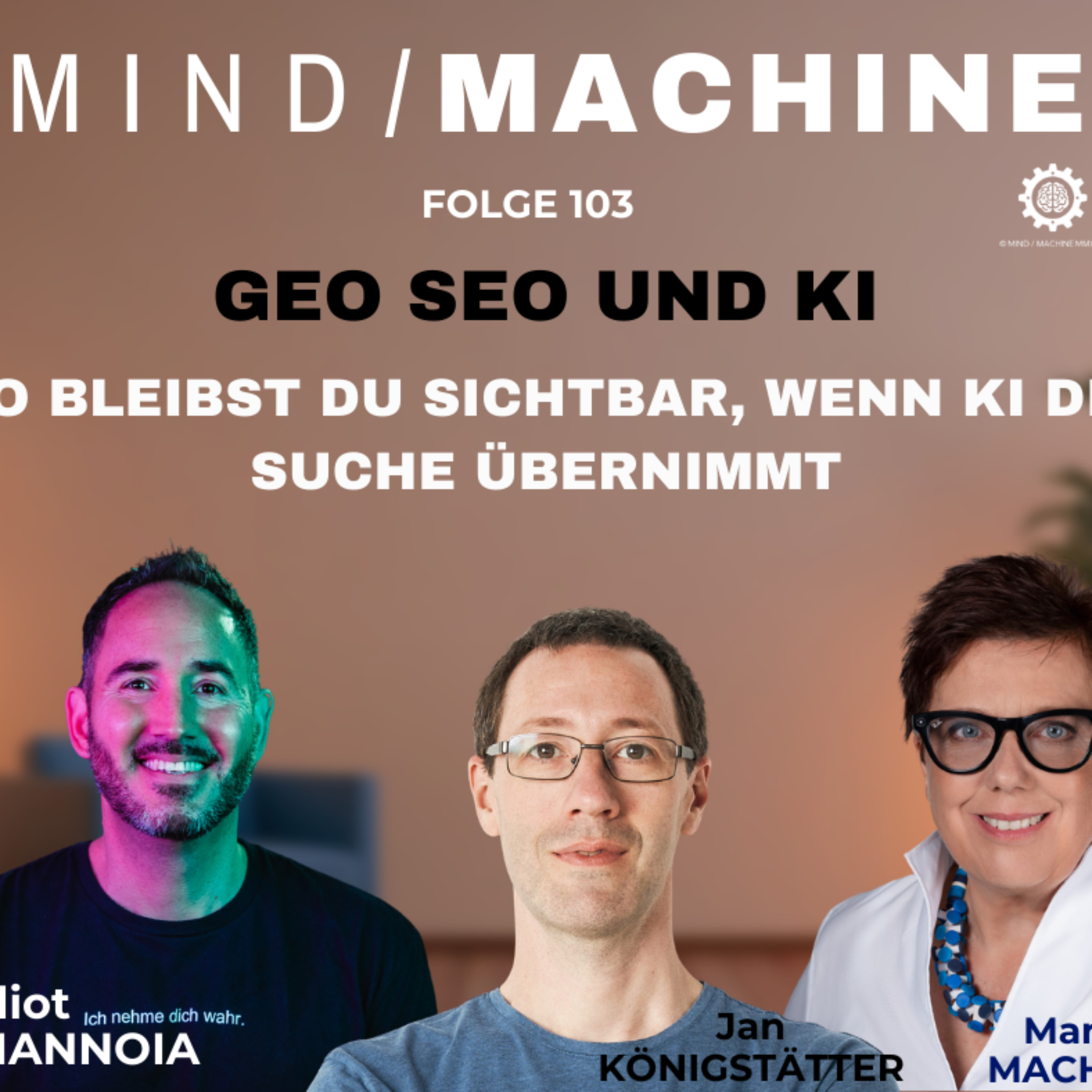 #103 - KI-Suche und GEO: Findet ChatGPT dein Unternehmen noch?