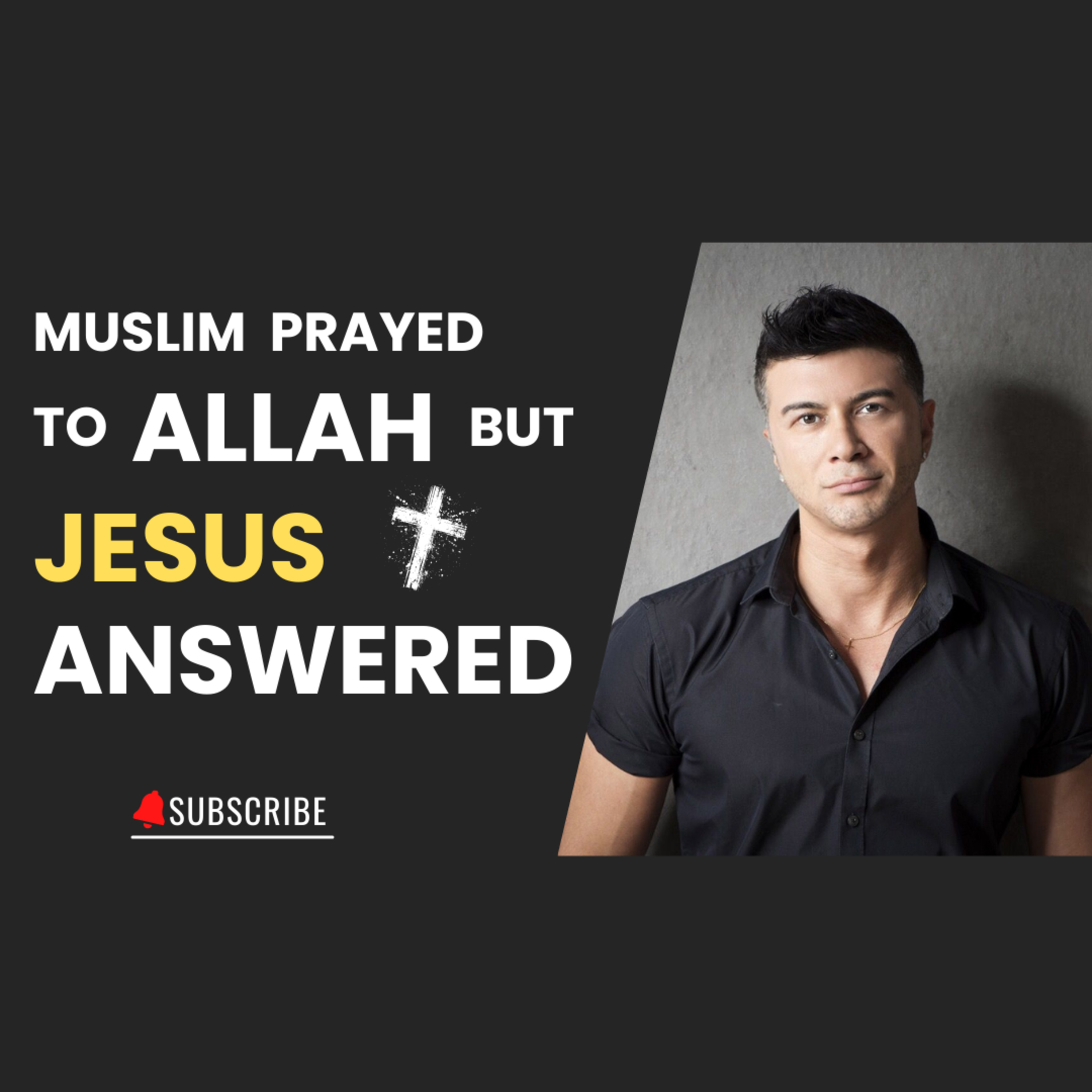 Lebanese Muslim Prayed to Allah but Jesus Answered Him episode artwork