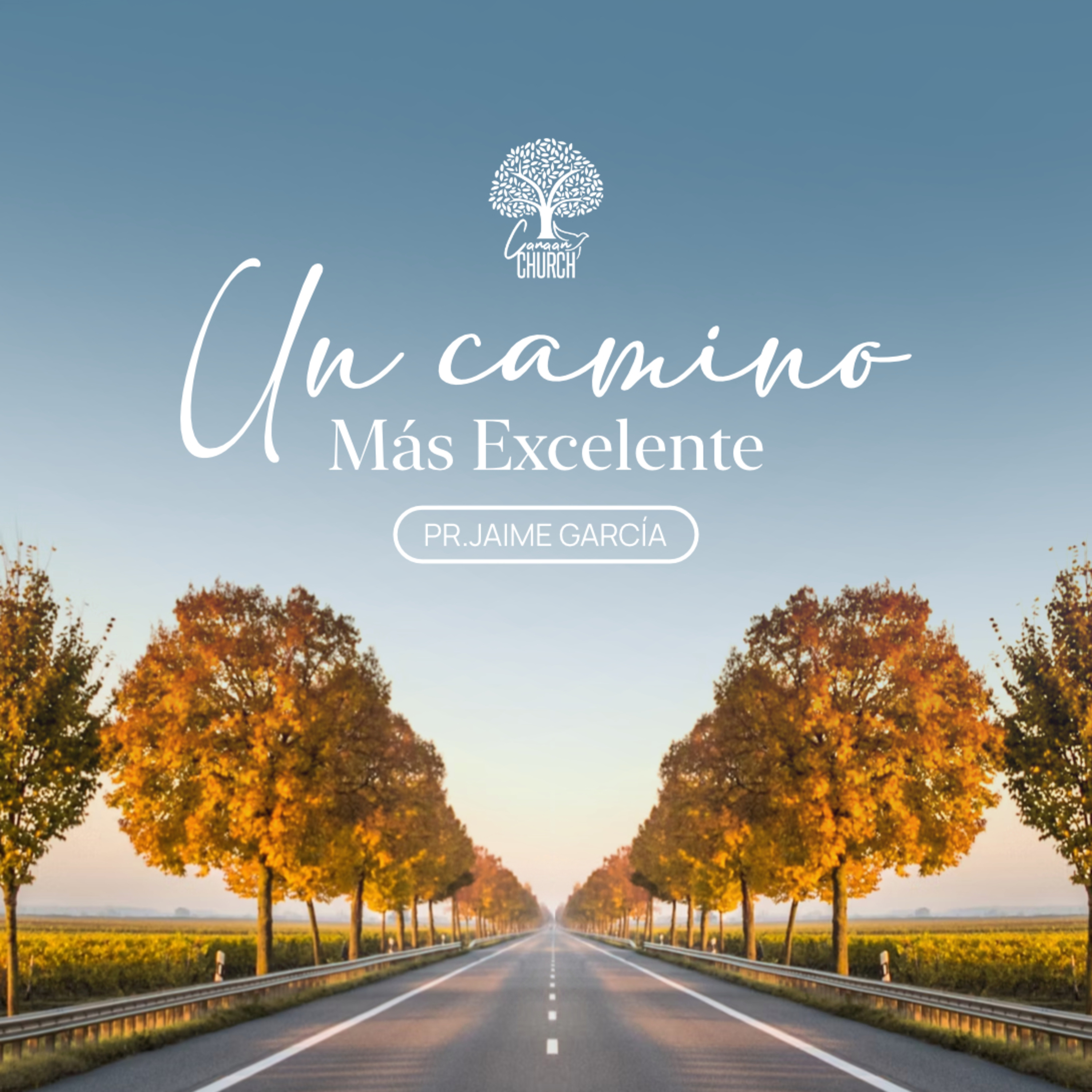 UN CAMINO MÁS EXCELENTE episode artwork