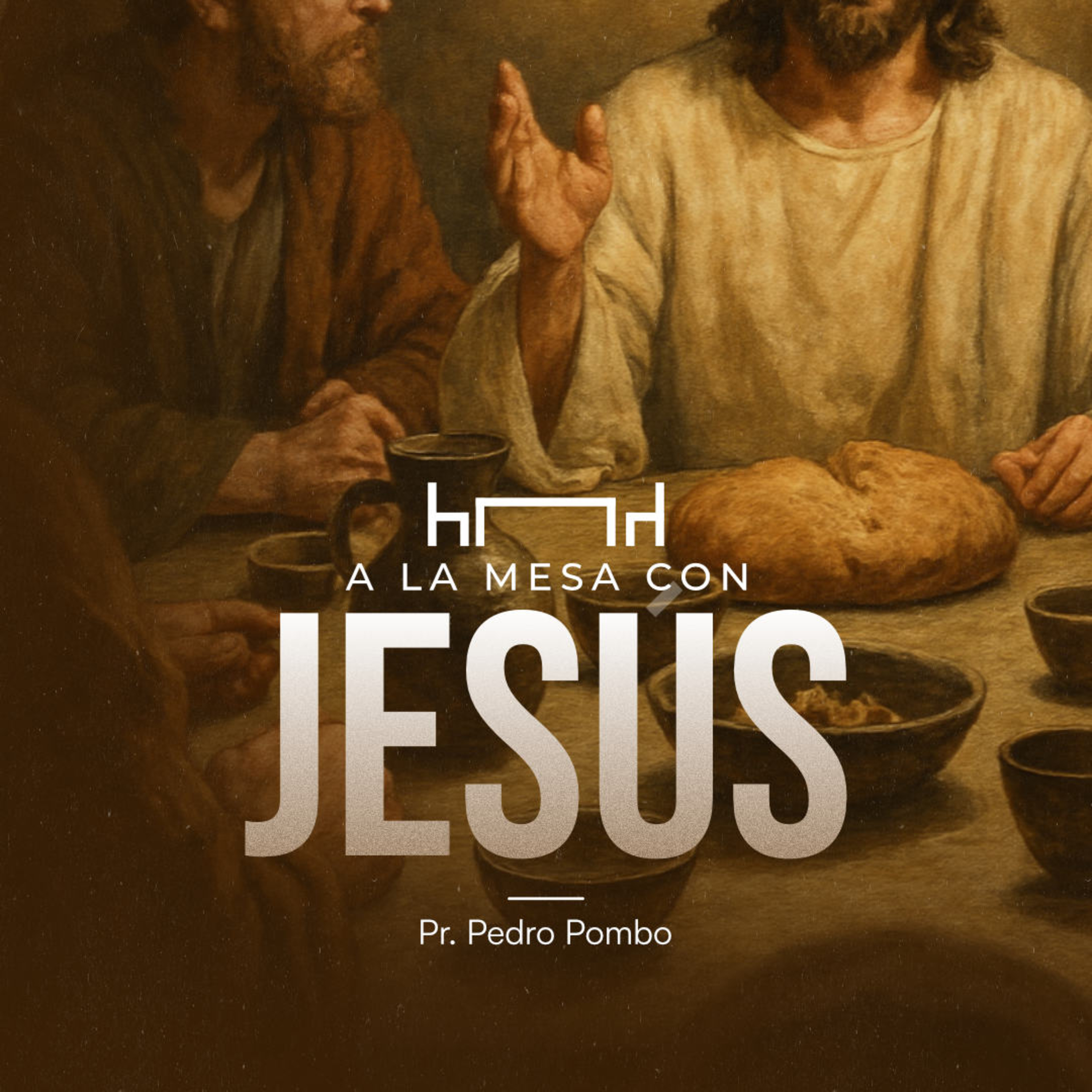 A LA MESA CON JESUS - Serie Ep. 1 episode artwork