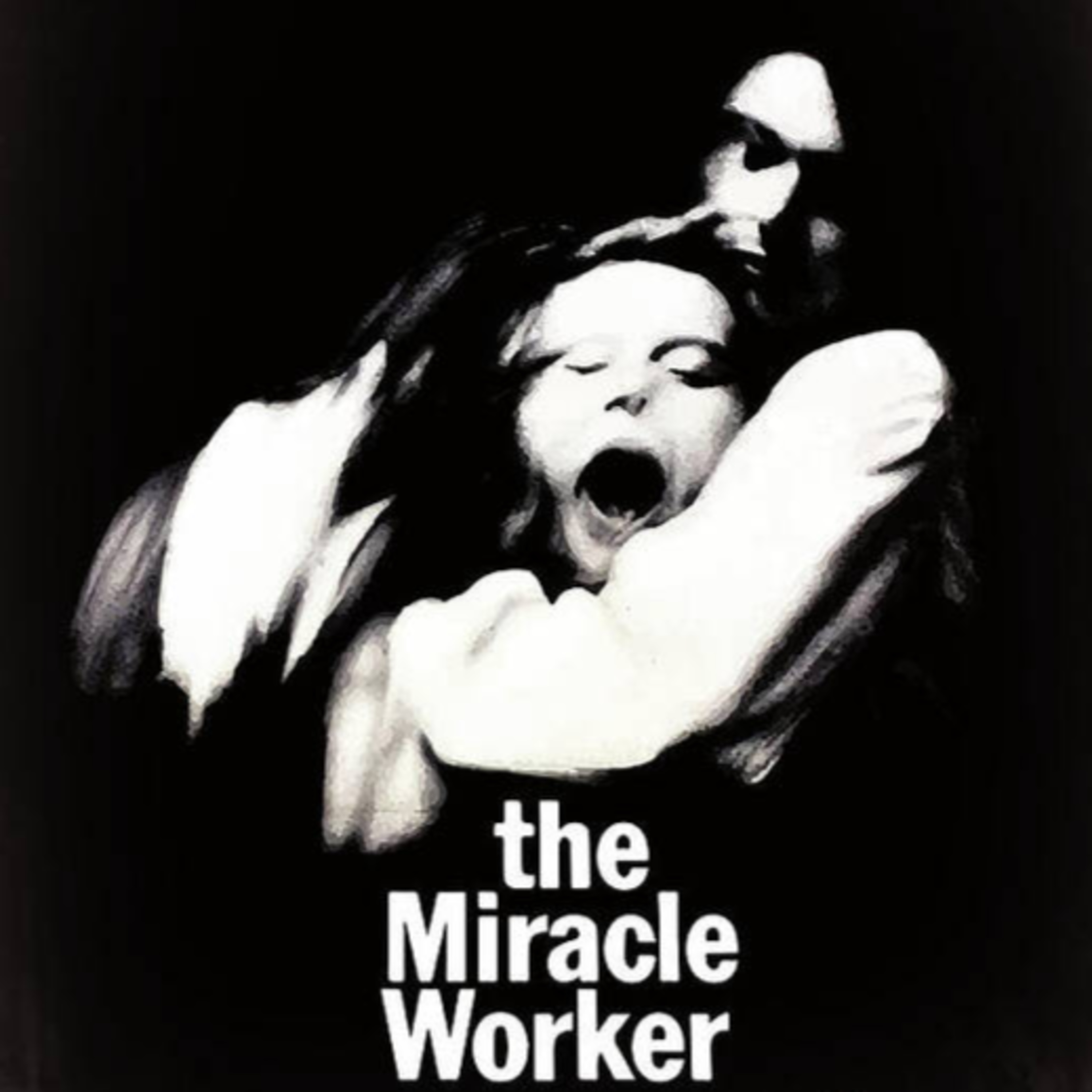 The Miracle Worker (1962) Episode 95 - What Else did you Watch? PODCAST episode artwork