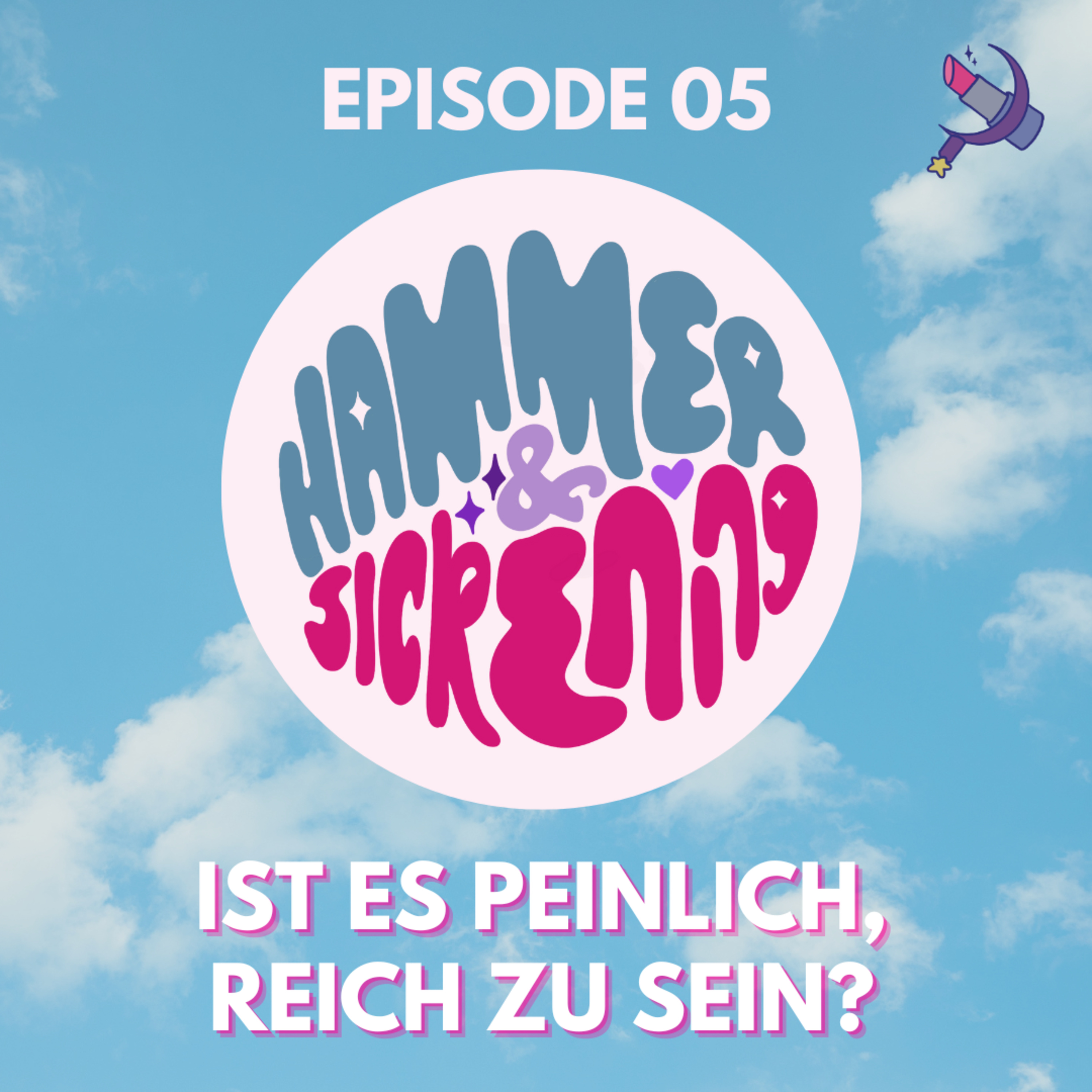 05: Ist es peinlich, reich zu sein? episode artwork