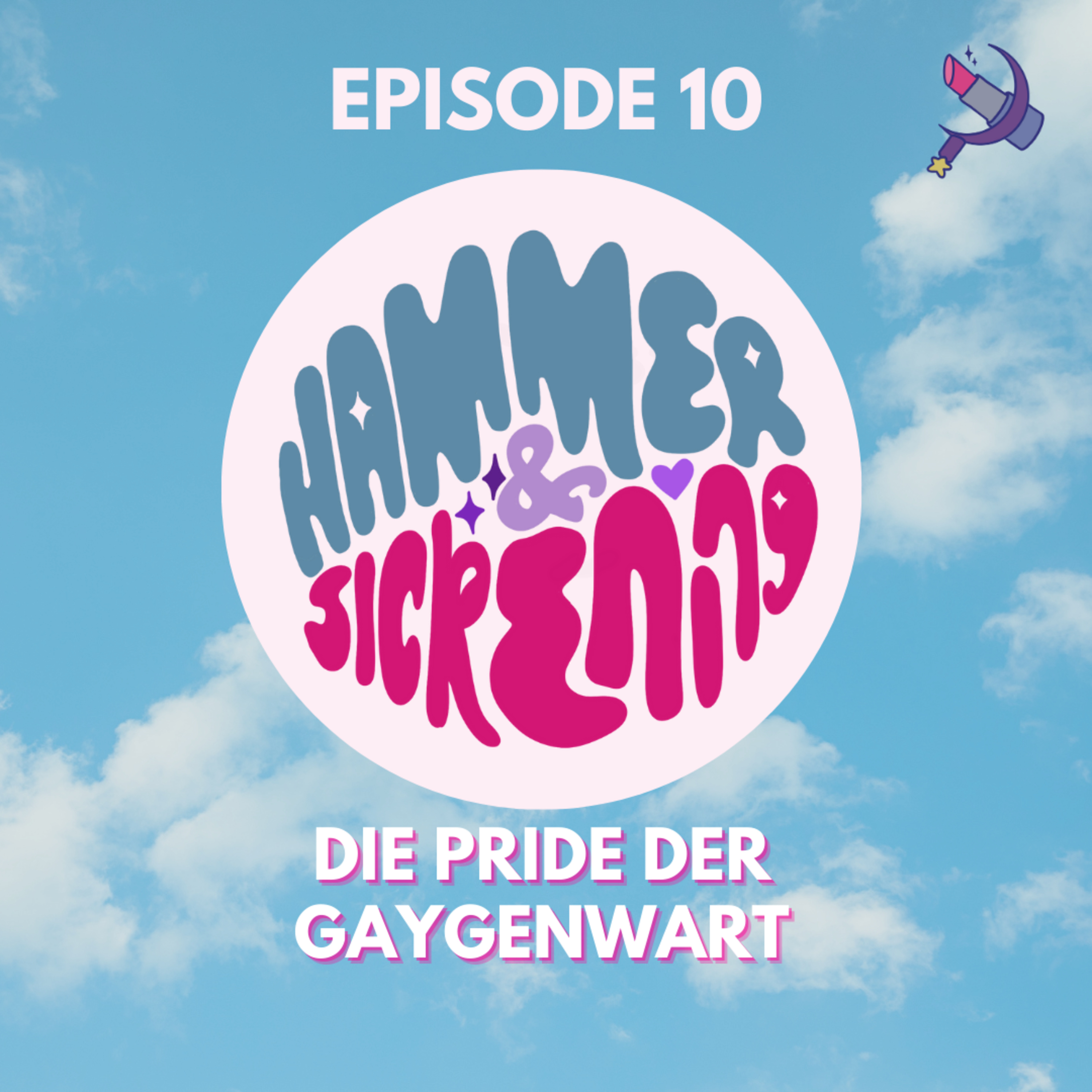 10: Die Pride der Gaygenwart (Teil 2) episode artwork