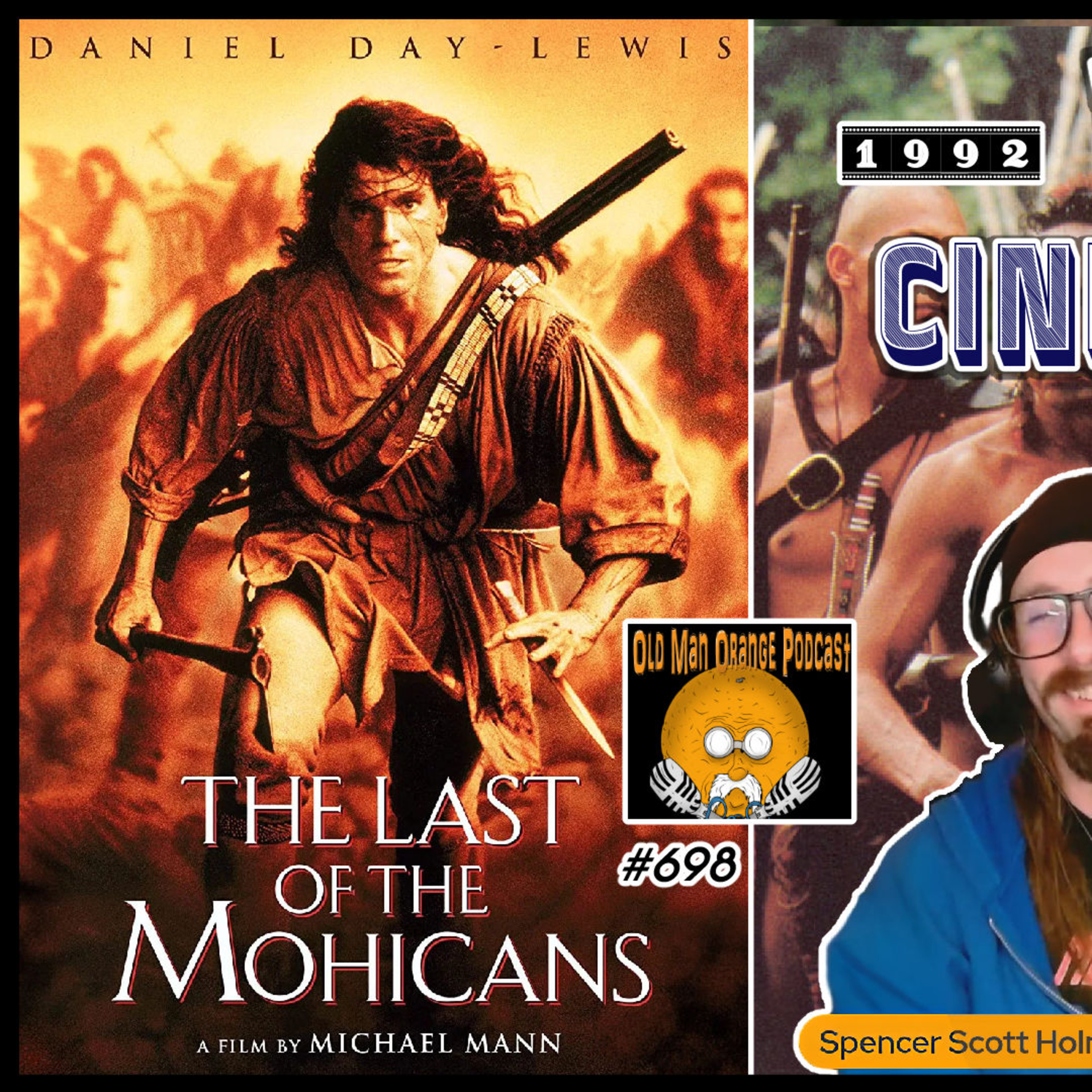 The Last of the Mohicans (1992) Vintage Cinema Review - Old Man Orange Podcast 698 episode artwork