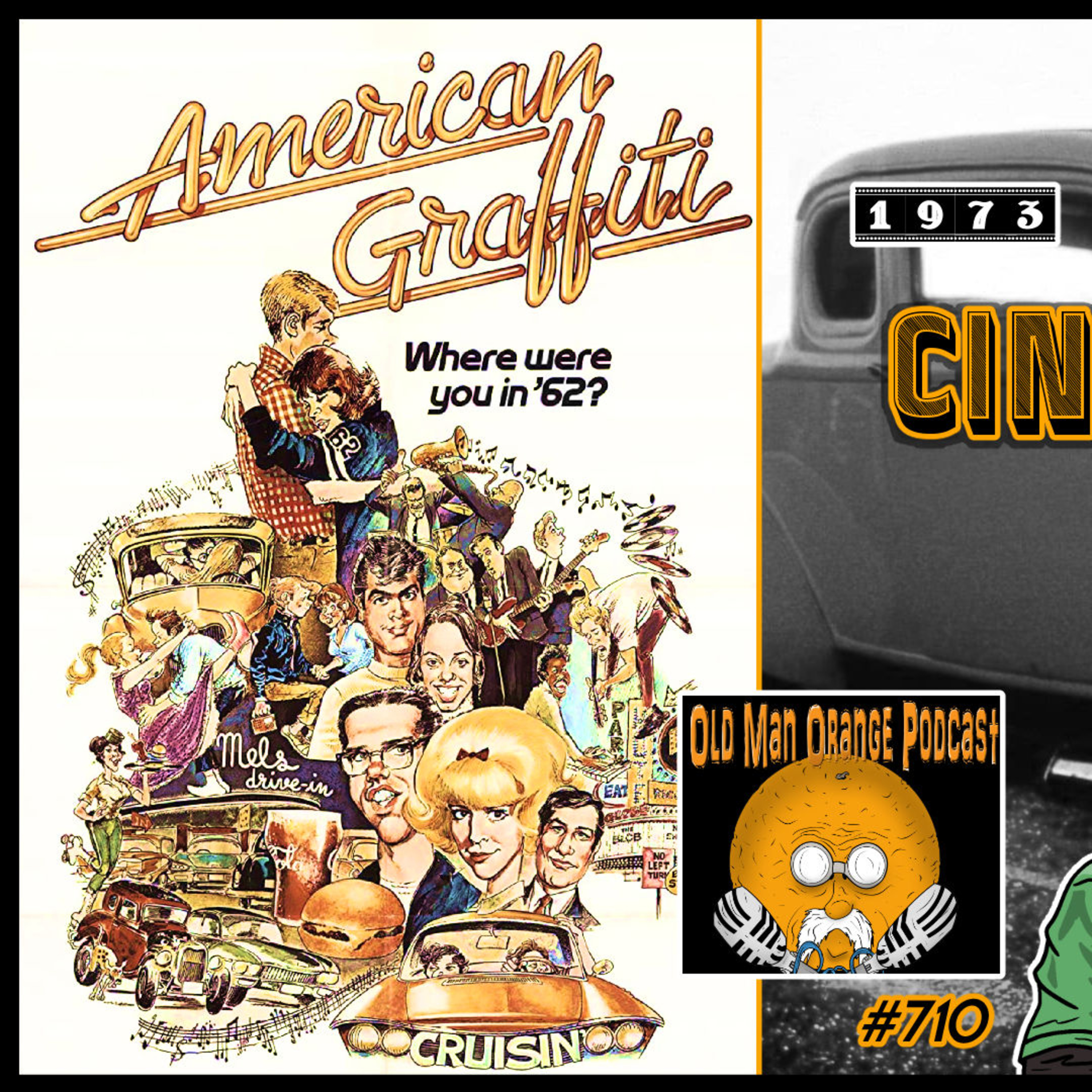 American Graffiti (1973) Vintage Cinema Review - Old Man Orange Podcast 710
