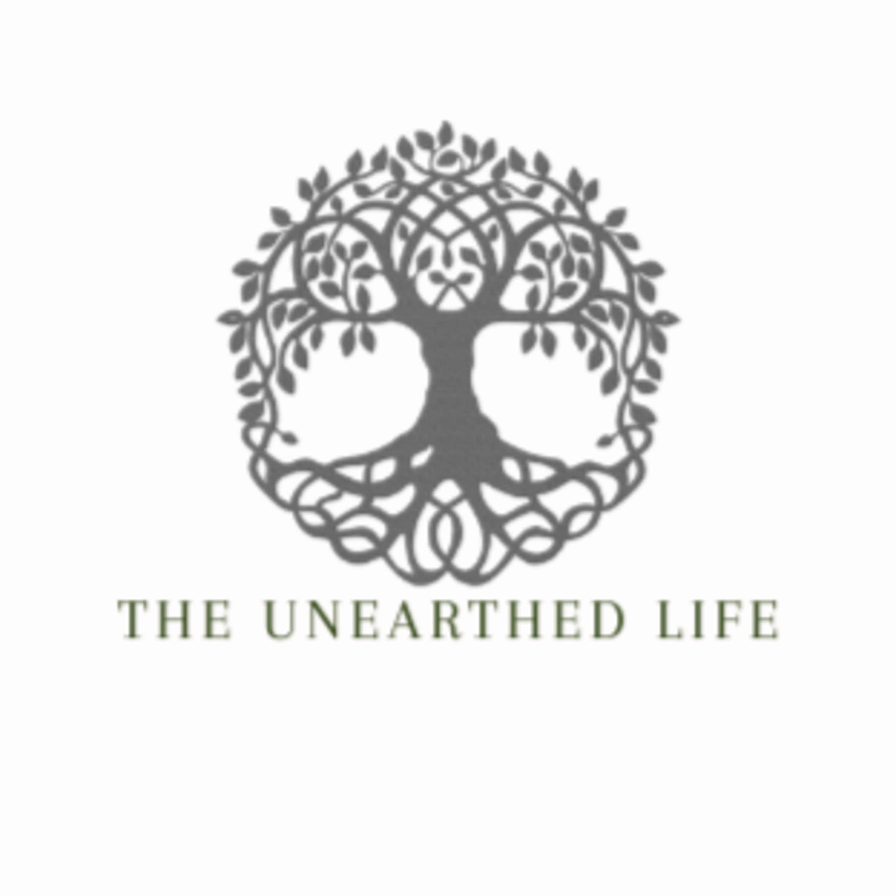 The Unearthed Life