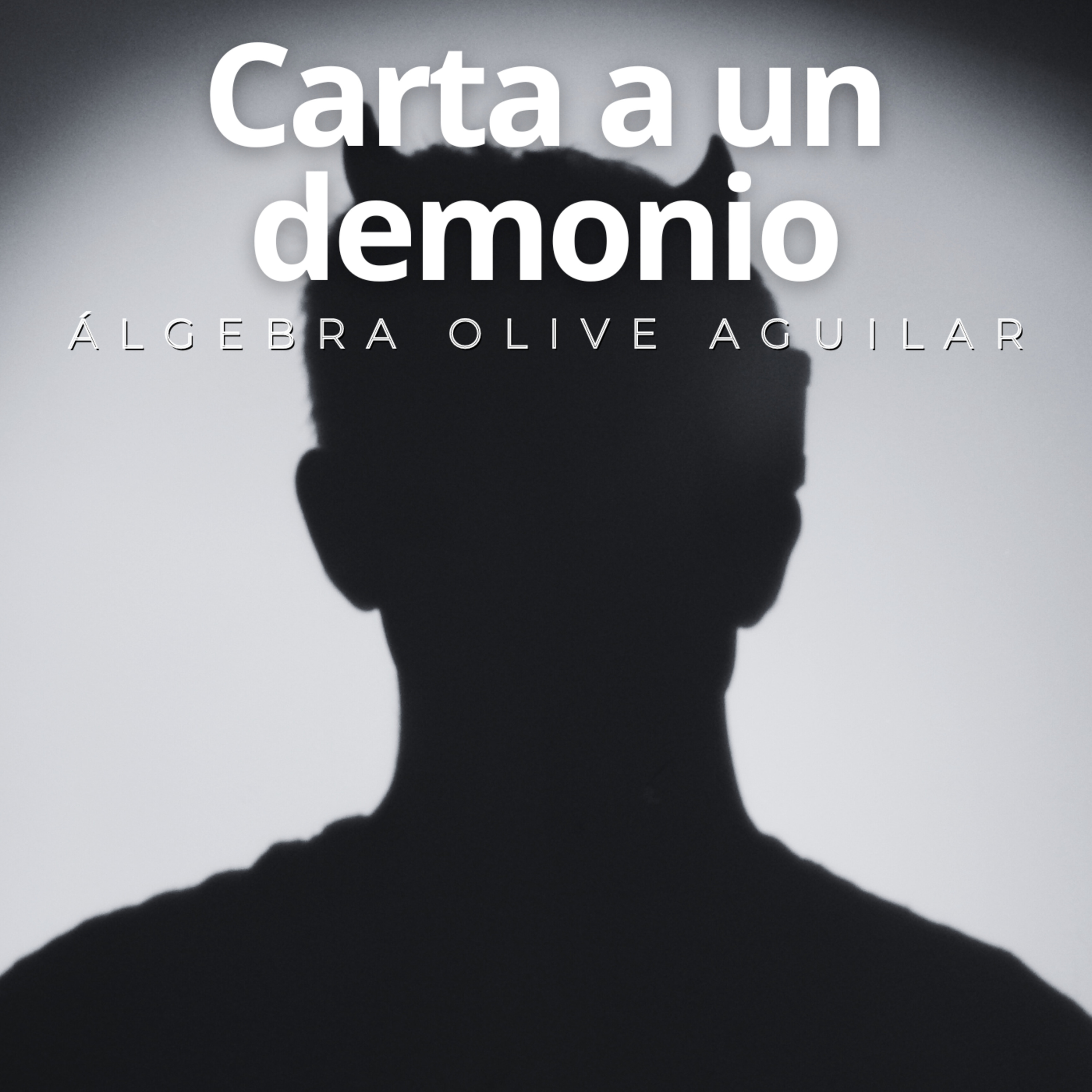 "Carta a un demonio" de Álgebra Olive Aguilar episode artwork
