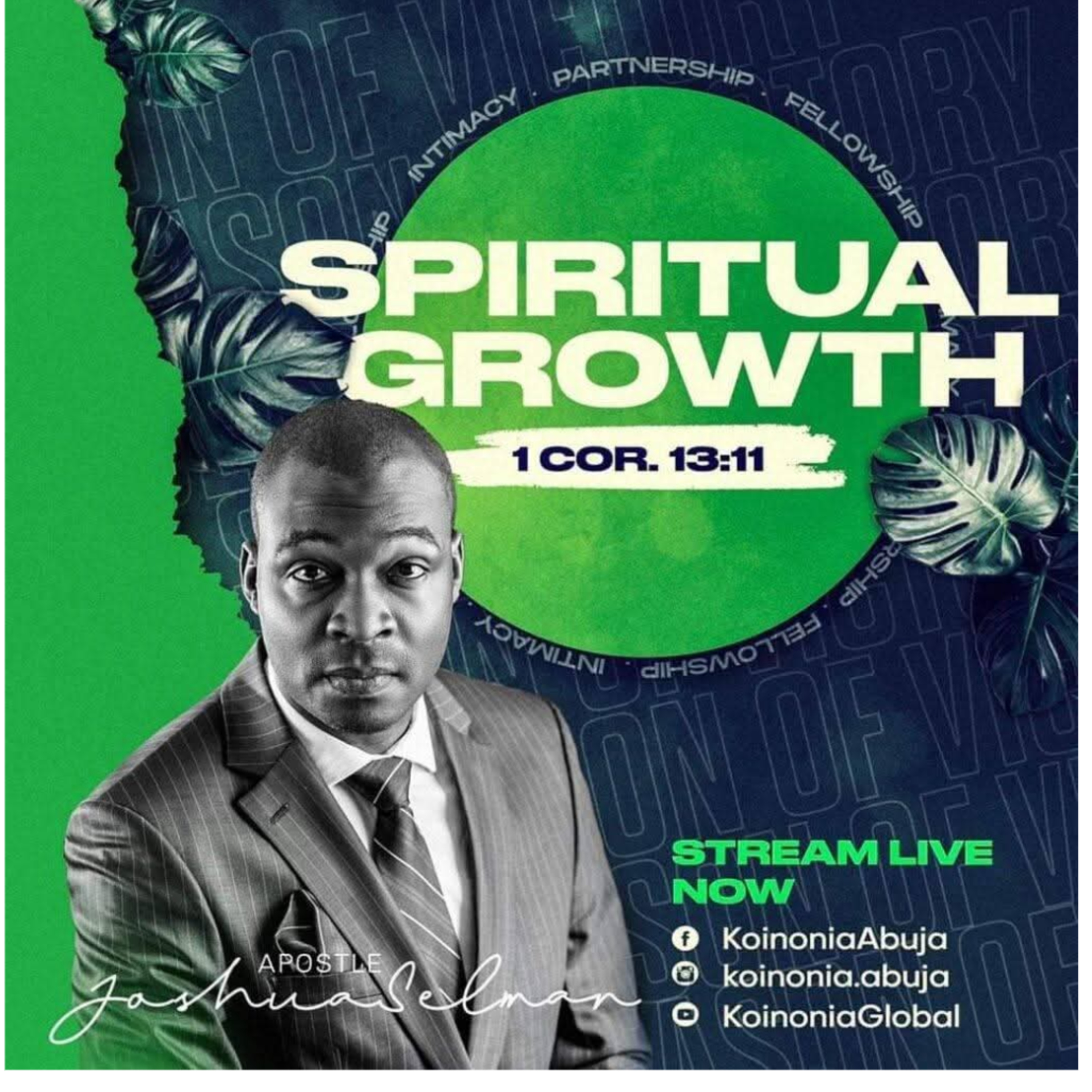 THE INDICES OF SPIRITUAL GROWTH WITH APOSTLE JOSHUA SELMAN 07.03.2021