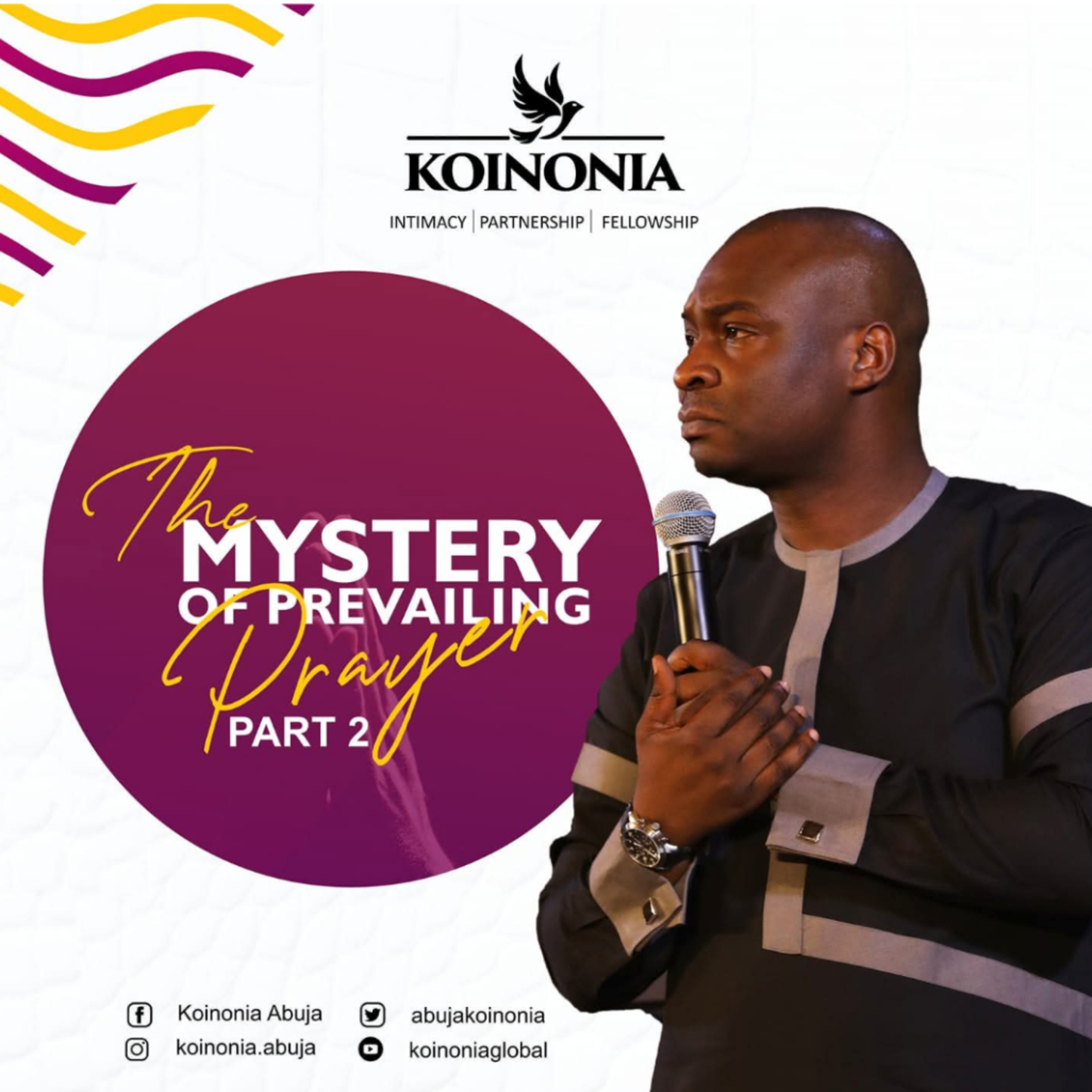 THE MYSTERY OF PREVAILING PRAYER (PART 2) WITH APOSTLE JOSHUA SELMAN 18/04/2021